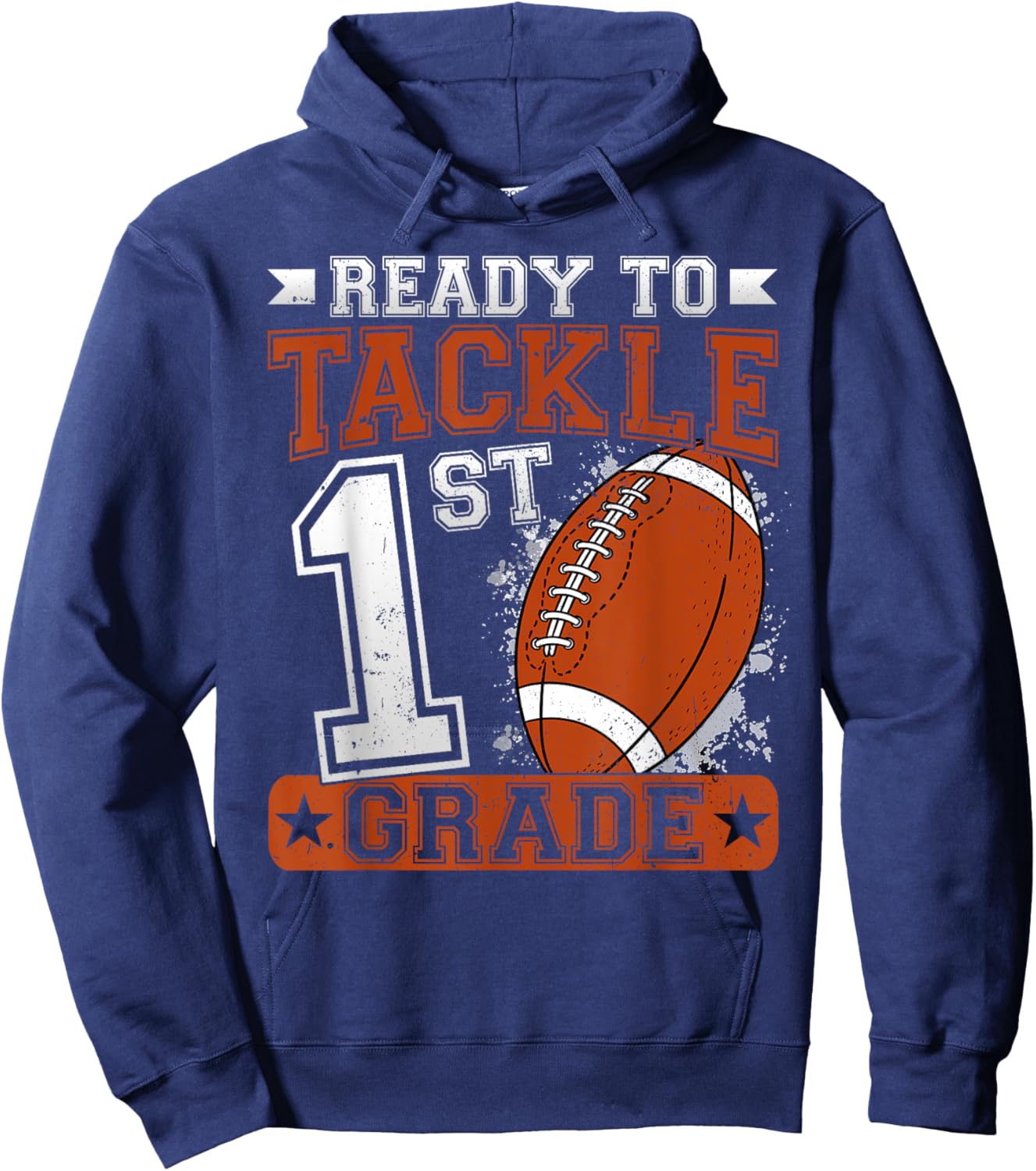 Ready To Tackle 1st Grade Football First Day Boys Toddlers Hoodie - Hoodie | Navy