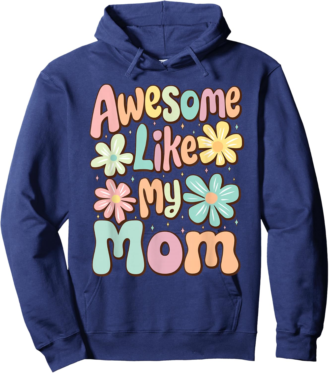 Awesome Like My Mom Mommy Groovy Graphic Mother's Day Hoodie - Hoodie | Navy
