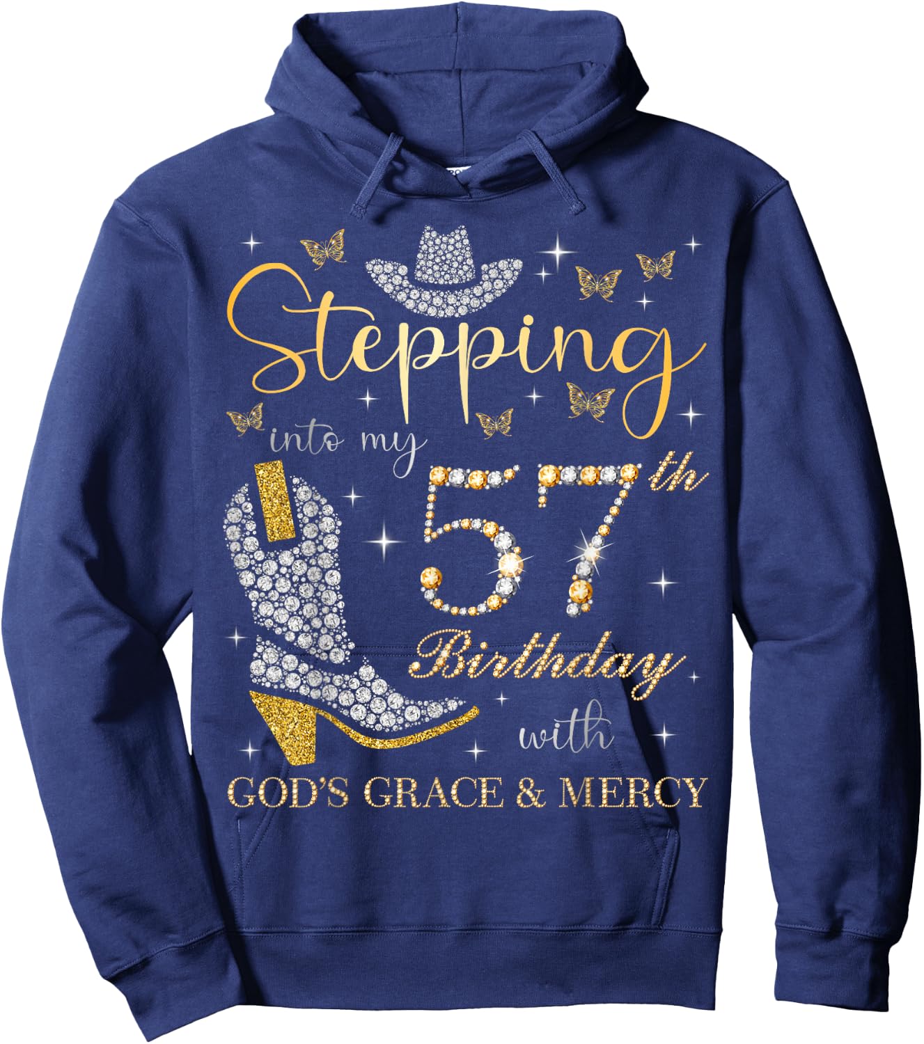 Stepping Into My 57th Birthday With God's Grace and Mercy Hoodie - Hoodie | Navy
