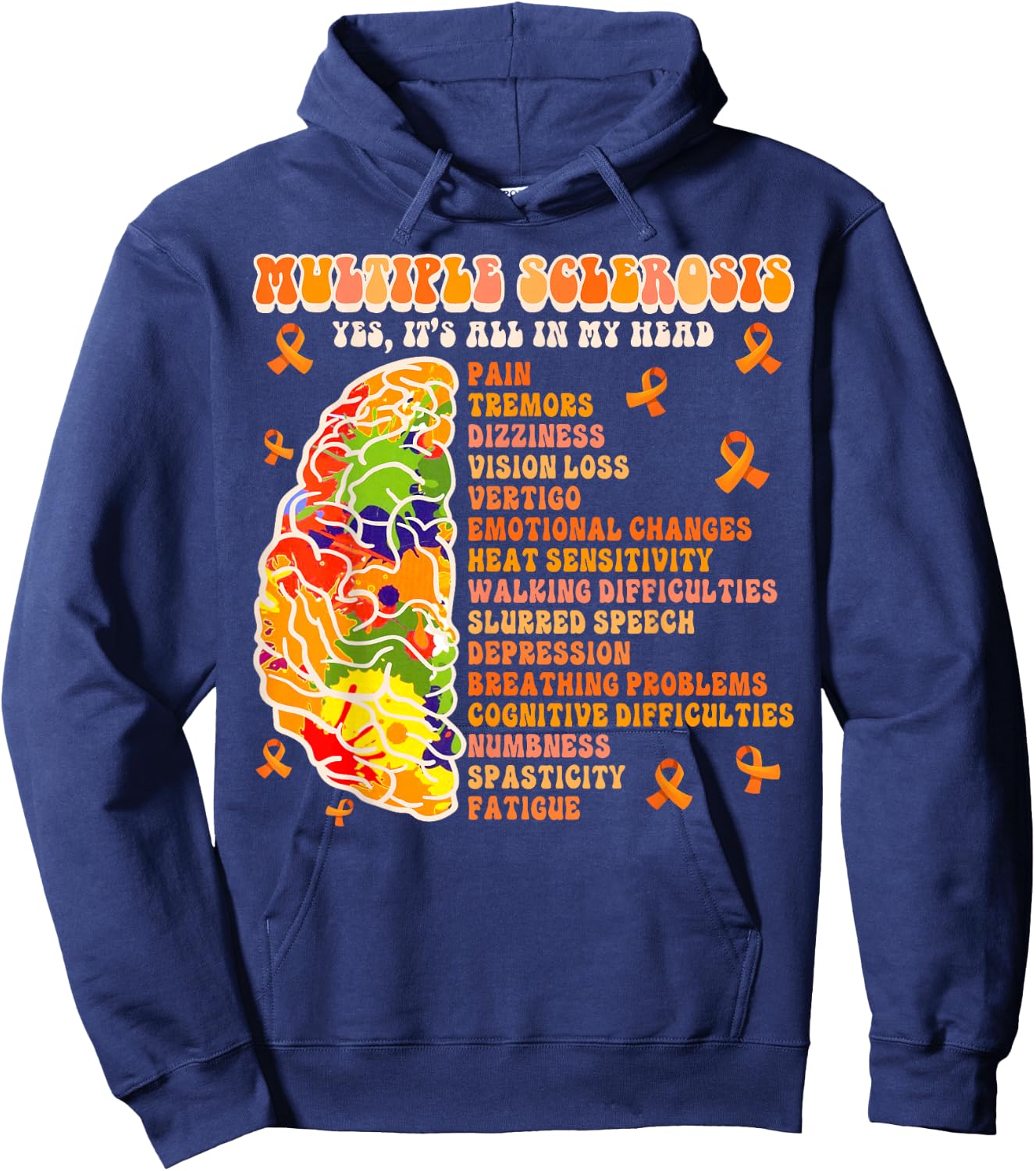 Multiple Sclerosis Awareness MS Warrior It’s All In My Head Hoodie - Hoodie | Navy