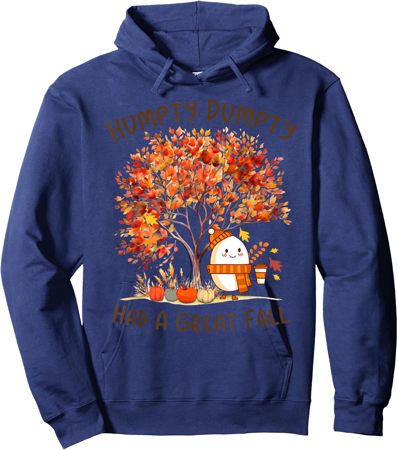 Humpty Dumpty Had A Great Fall Thanksgiving Autumn Halloween Hoodie - Hoodie | Navy