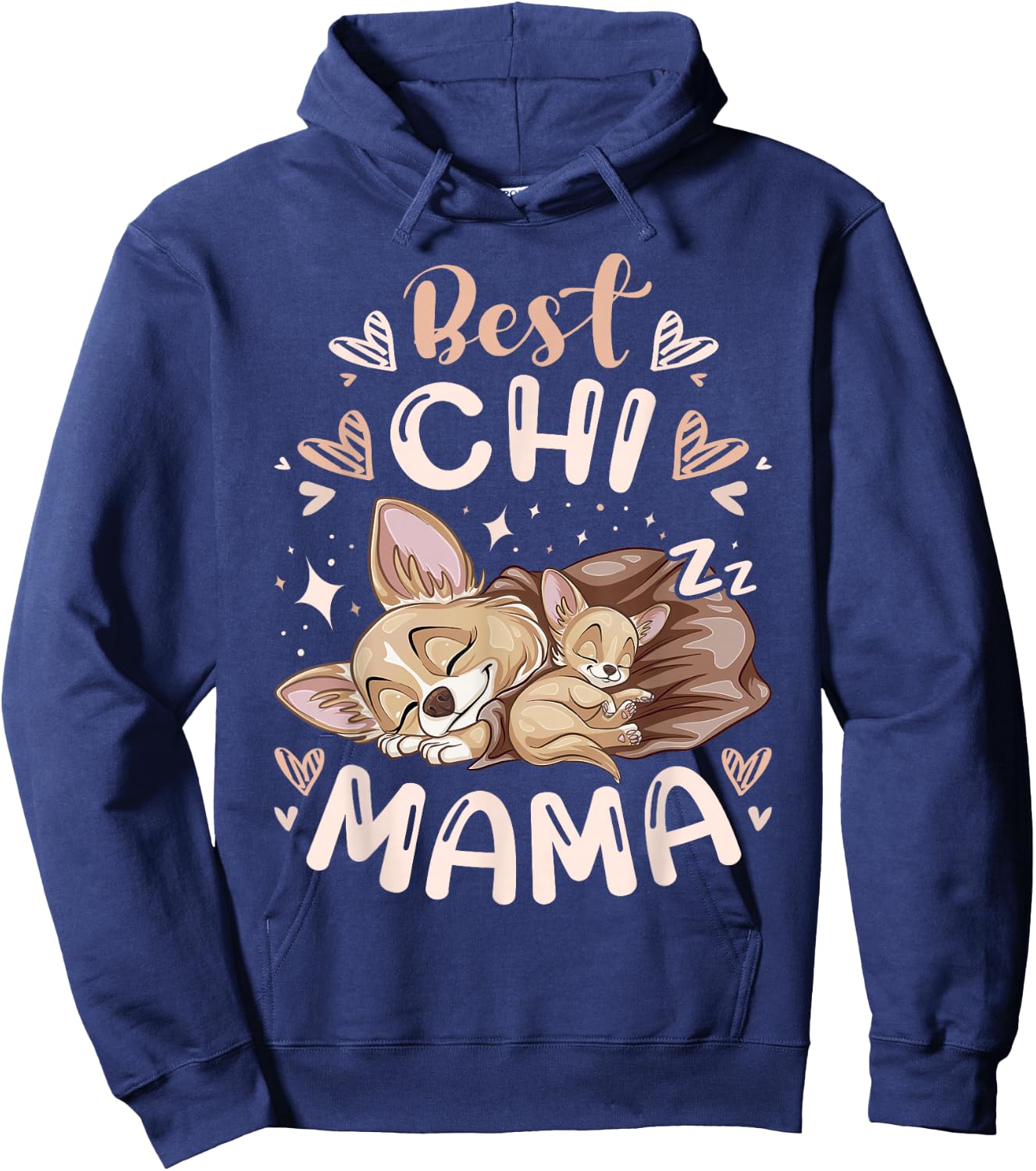 Best Chi Mama, Dog Mom Chihuahua & Puppy, Mothers Day Hoodie - Hoodie | Navy