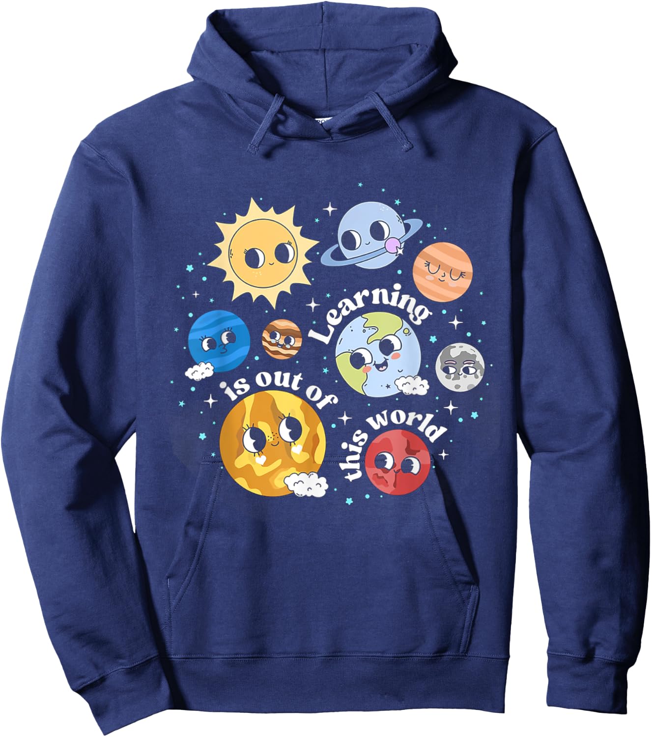 Solar System Learning Is Out Of This World Science Teacher Men Women Kids Hoodie - Hoodie | Navy