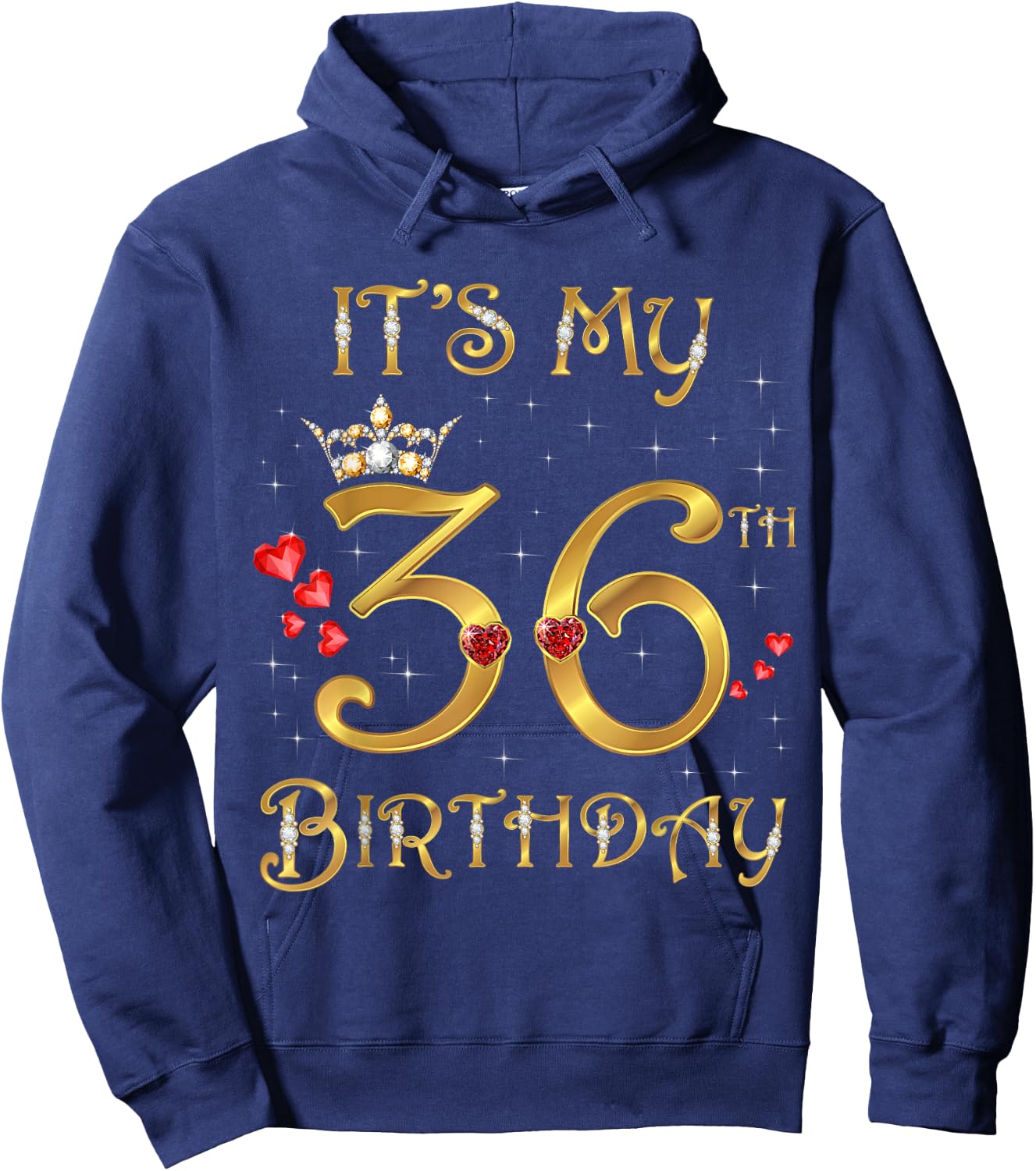 It's My 36th Birthday, 36 Years Old, 36th Birthday Queen Hoodie - Hoodie | Navy