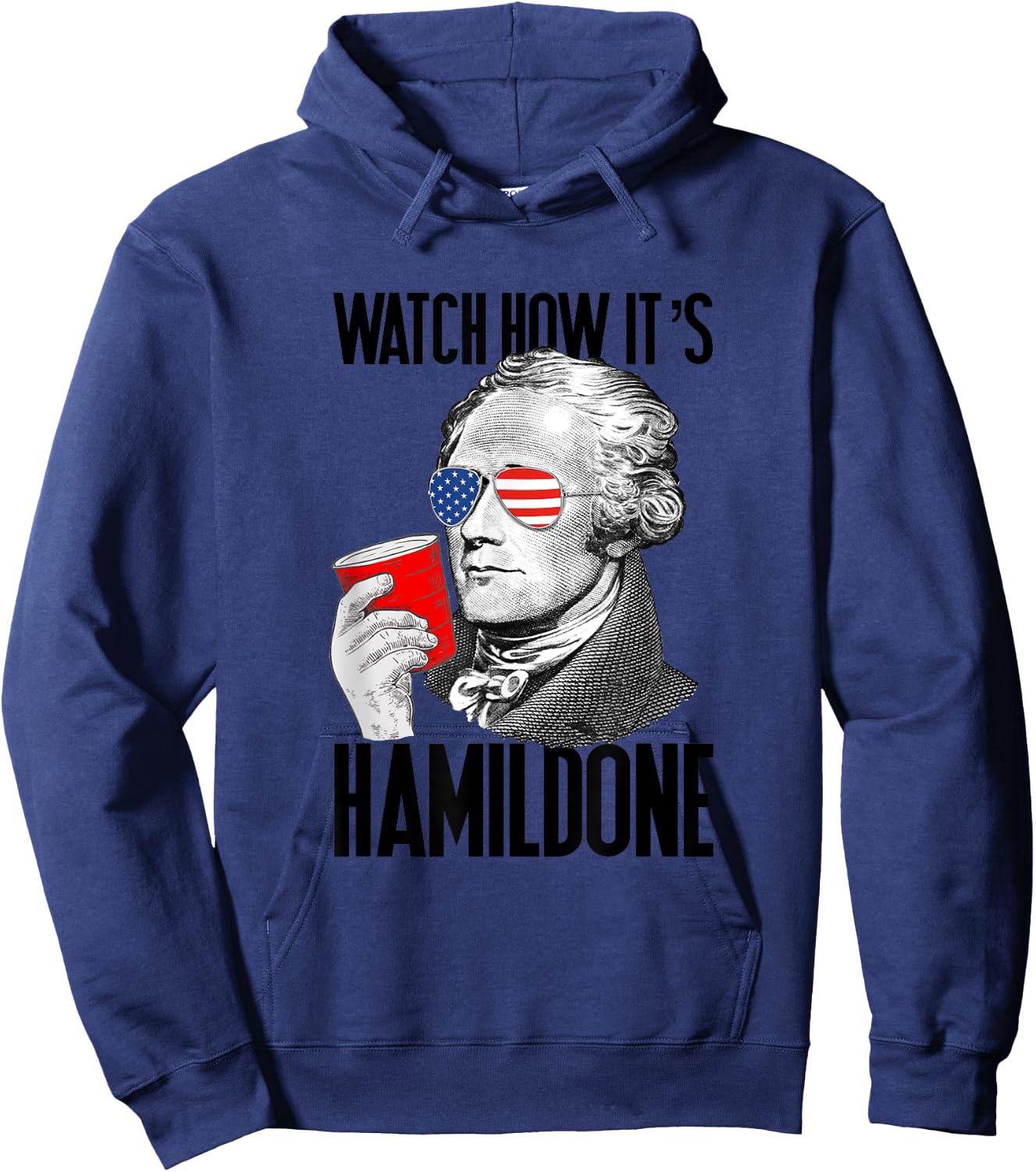 Watch How It's Hamildone Alexander Hamilton Drinking Party Hoodie - Hoodie | Navy
