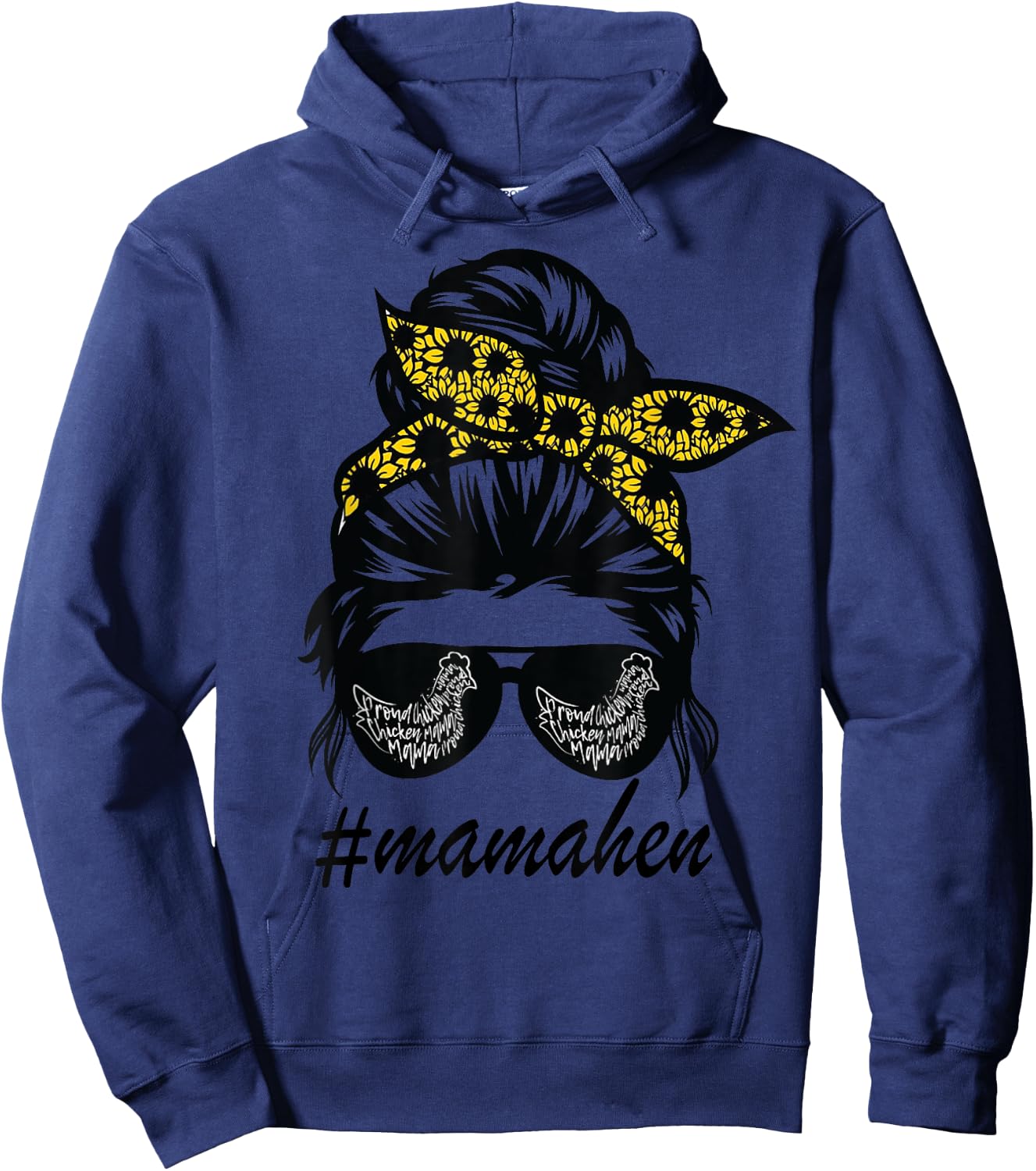 Mama Hen Chicken Messy Hair Bun Sunflower mother day Hoodie - Hoodie | Navy