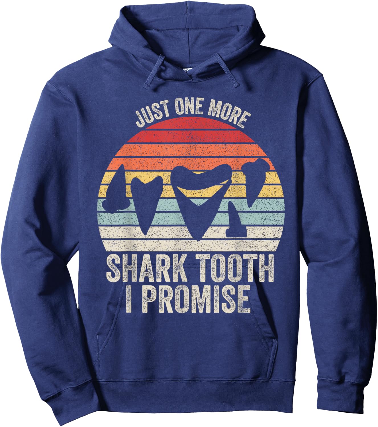 Retro Fossil Teeth Shirt Just One More Shark Tooth I Promise Hoodie - Hoodie | Navy