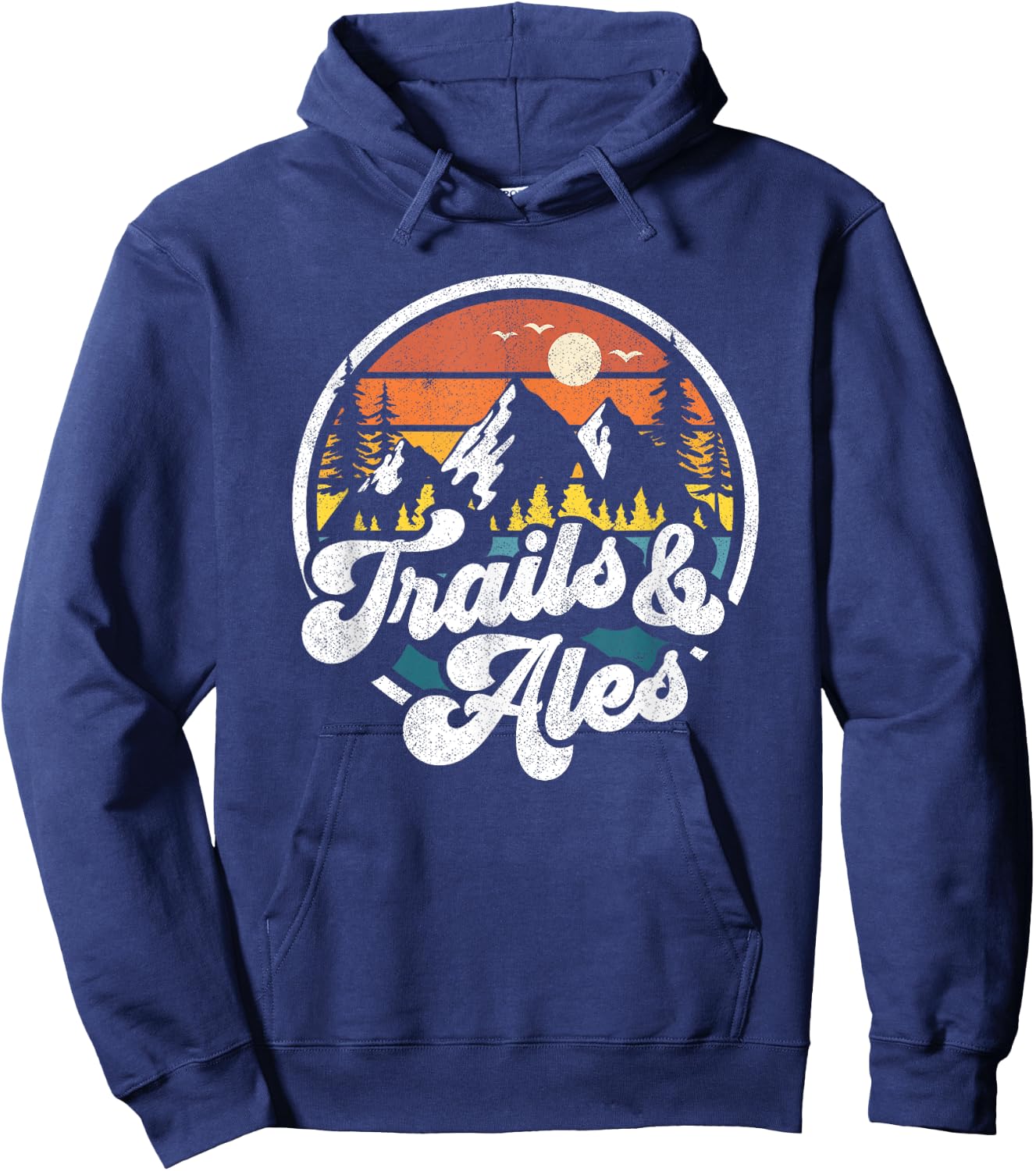 Trails and Ales Funny Hiking Camping Beer Hiker Runner Gift Hoodie - Hoodie | Navy