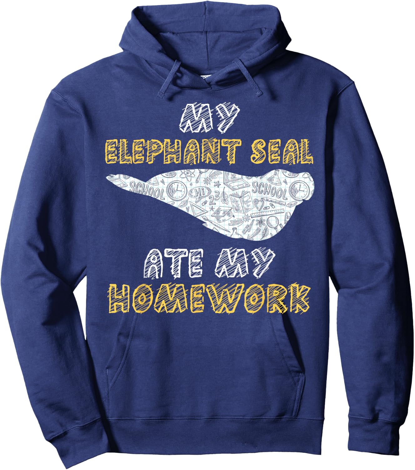 My Elephant Seal Ate My Homework Pup Kid Back To School Hoodie - Hoodie | Navy
