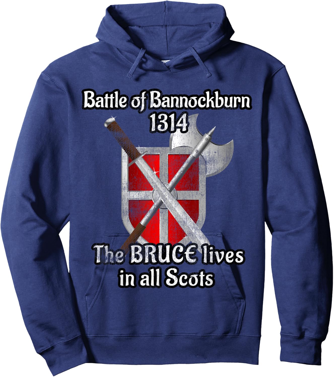 Battle Bannockburn 1314 King Bruce Sword Shield Scotland Hoodie - Hoodie | Navy