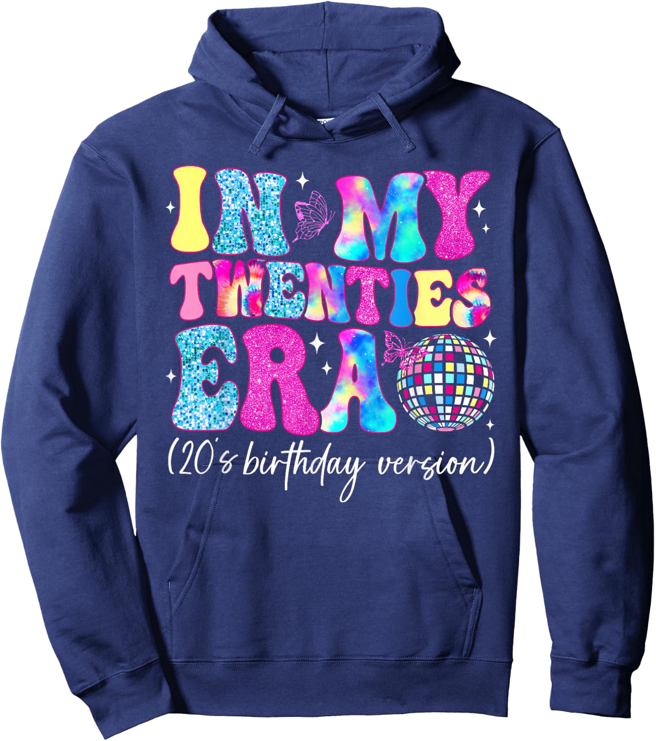In My Twenties Era Groovy Retro Boy Girl Happy 20's Birthday Hoodie - Hoodie | Navy