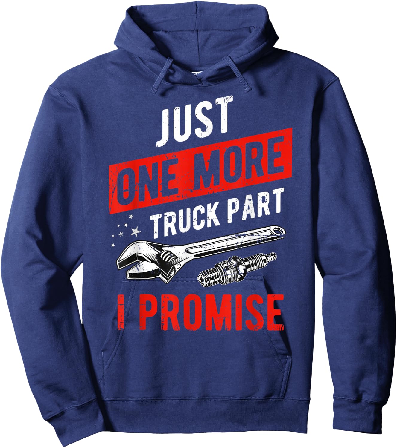 Just One More Truck Part I Promise Hoodie - Hoodie | Navy