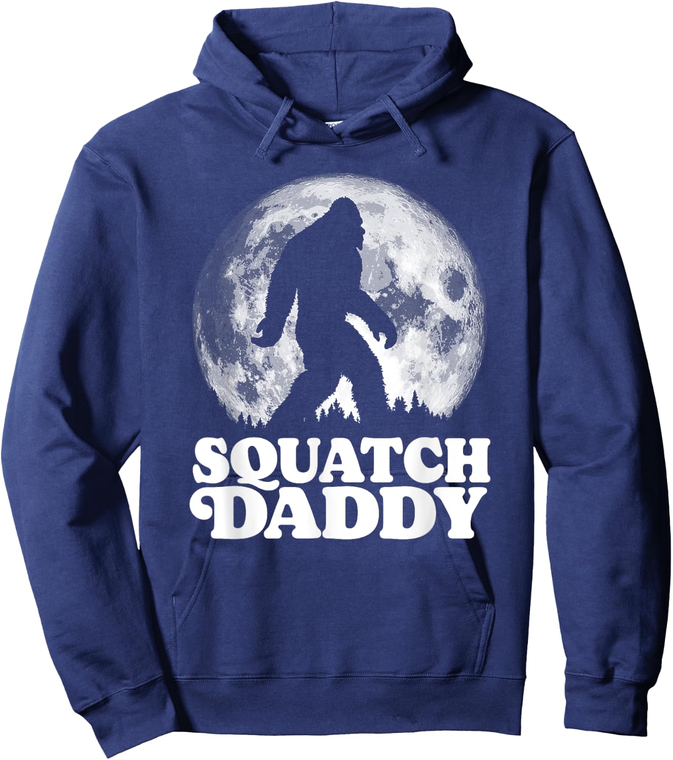 Squatch Daddy! Funny Bigfoot at Night Moon Graphic Hoodie - Hoodie | Navy