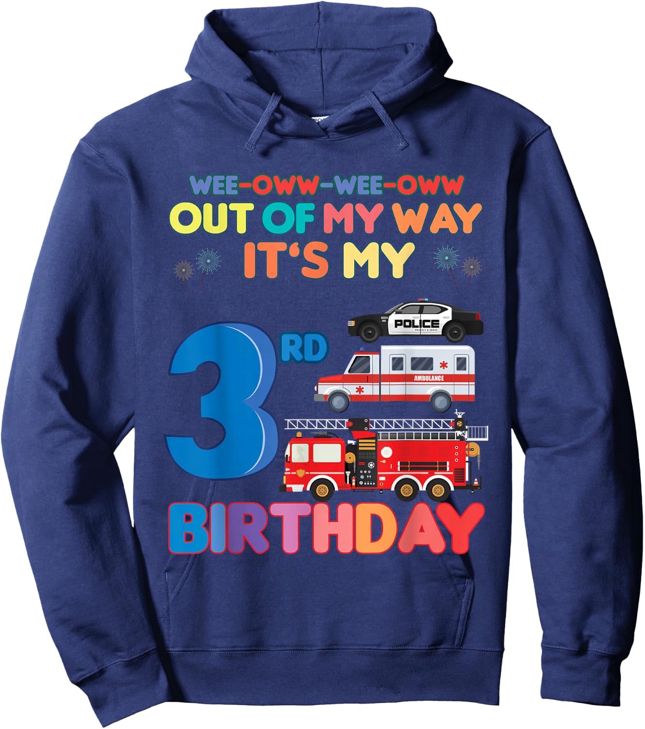 Out of my way it's my 3rd birthday Rescue Vehicles Birthday Hoodie - Hoodie | Navy