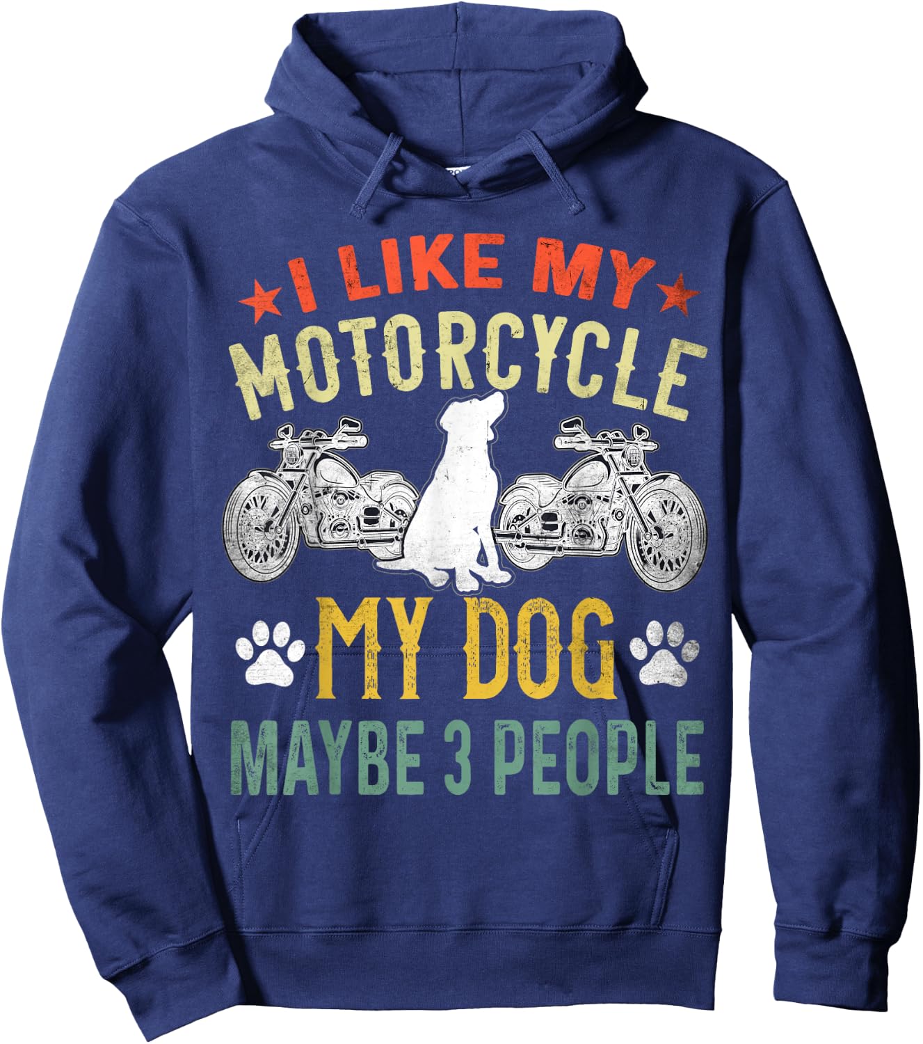 I Like My Motorcycle My Dog and Maybe 3 People Biker Puppy Women Hoodie - Hoodie | Navy