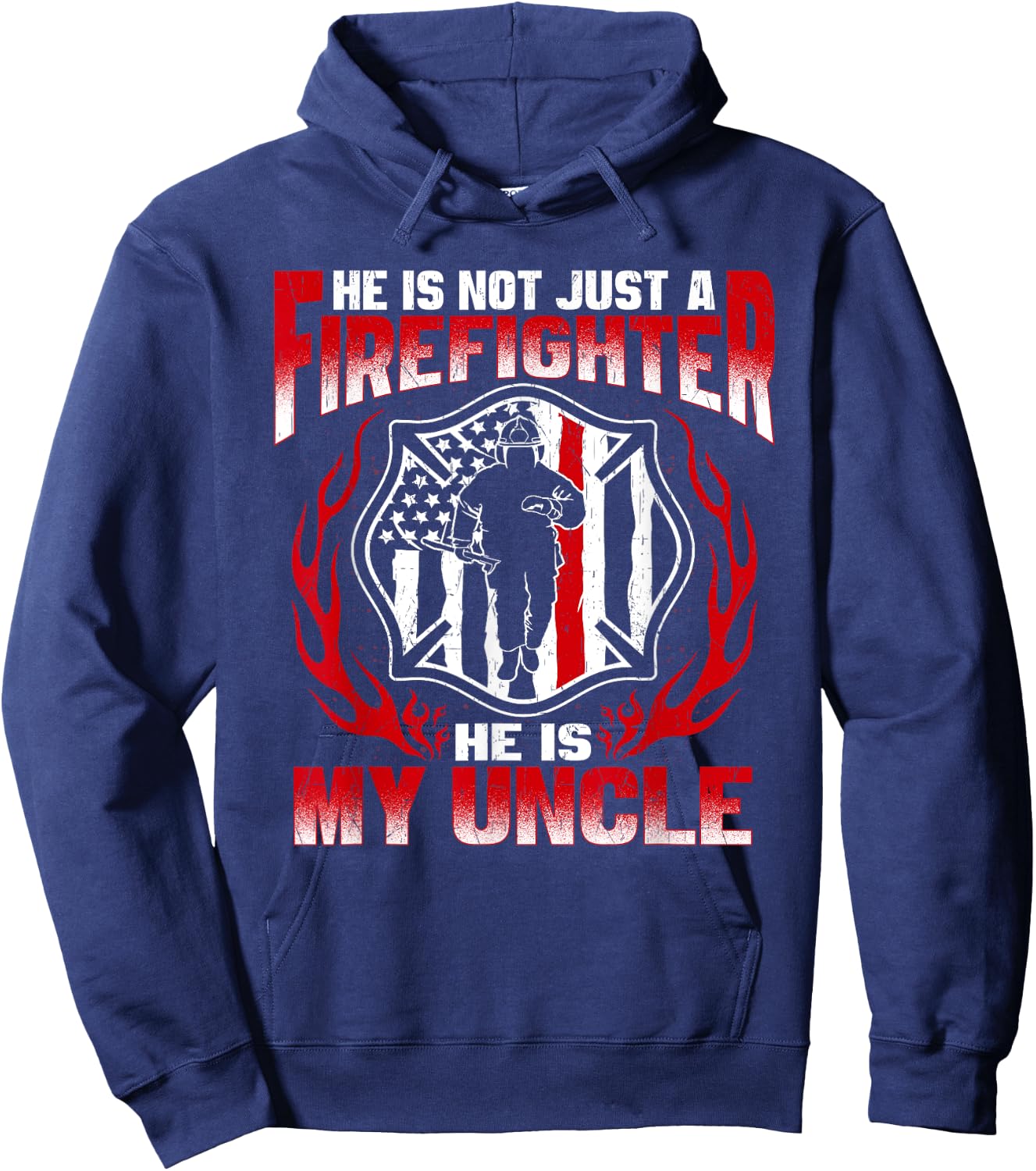 My Uncle Is A Firefighter Hero Proud Fire Niece Nephew Gifts Hoodie - Hoodie | Navy