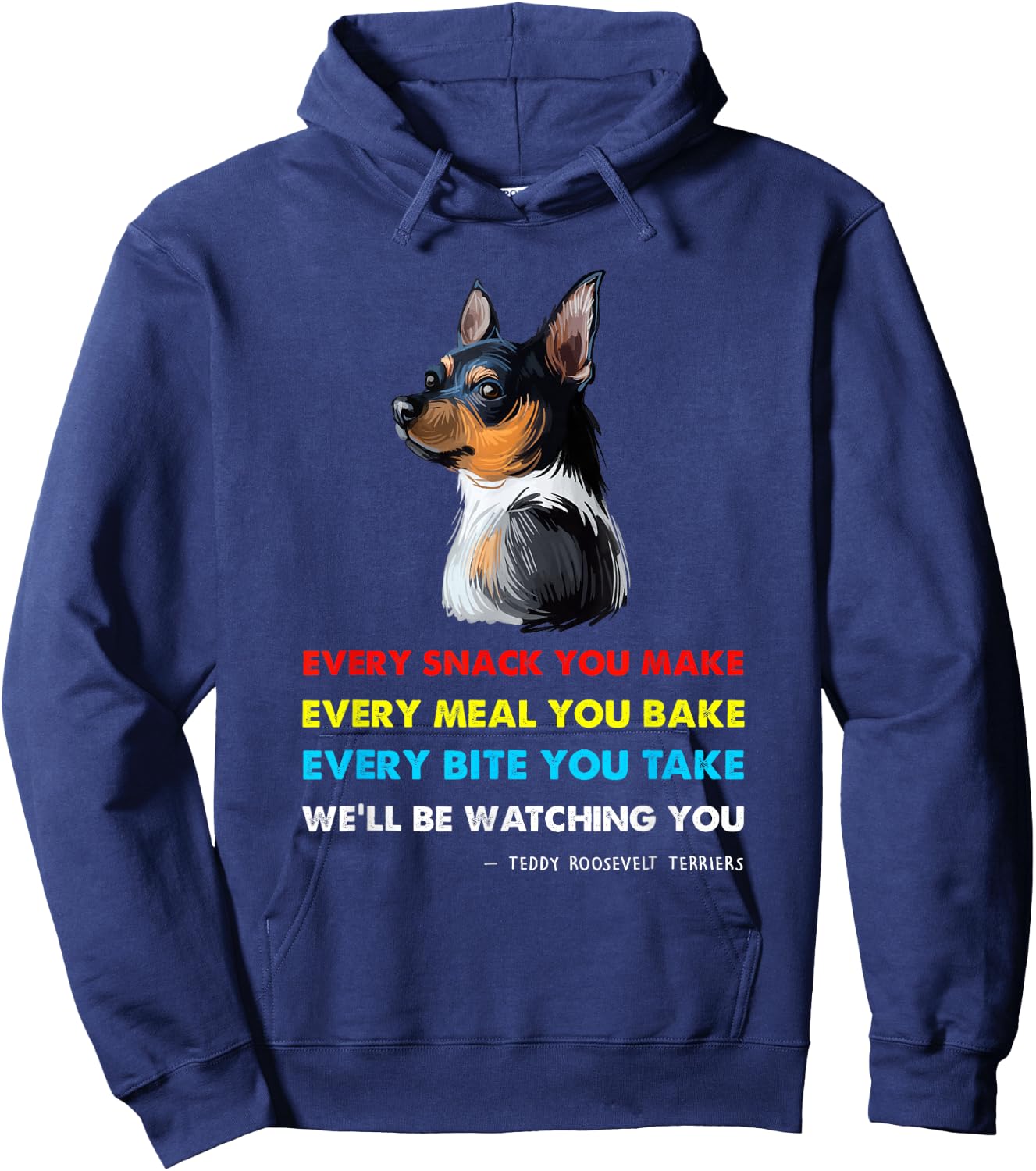 Teddy Roosevelt Terrier Dog Shirt Teddy Roosevelt Terrier Hoodie - Hoodie | Navy