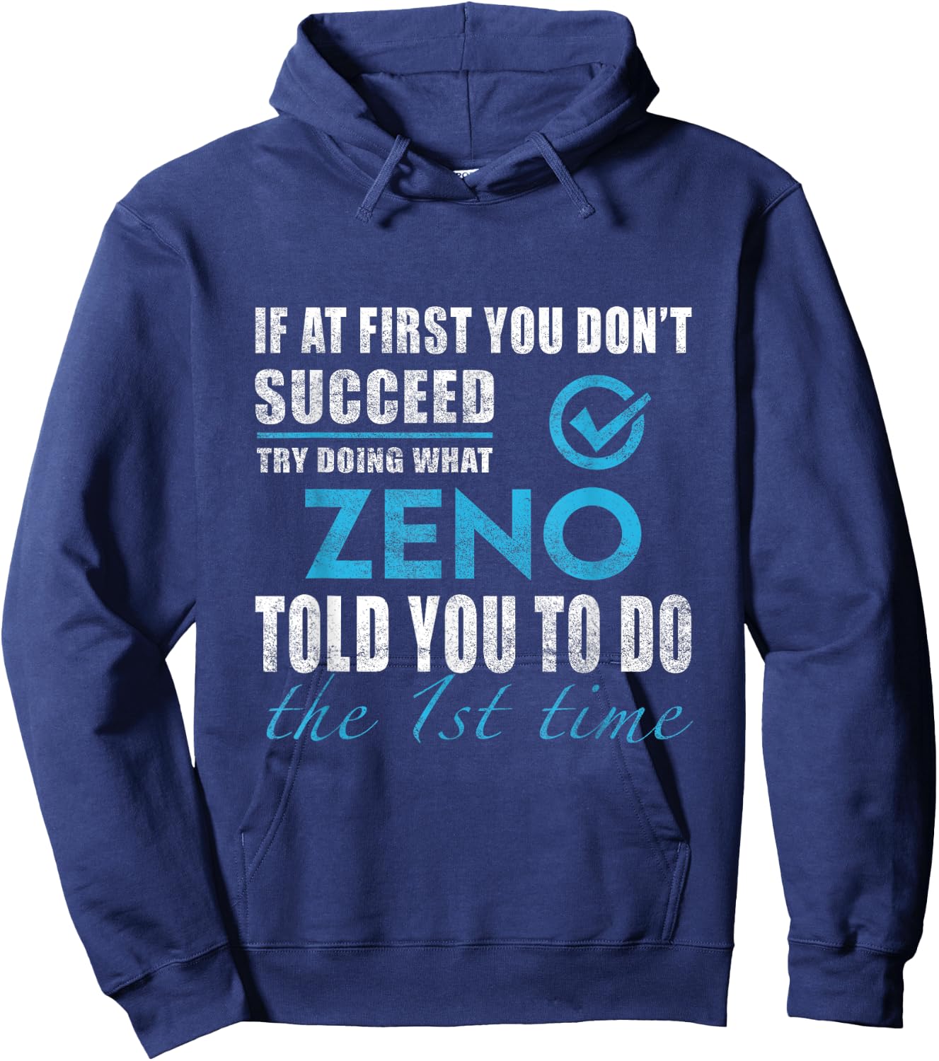 Zeno Name - Try What Zeno Told You To Do Hoodie - Hoodie | Navy