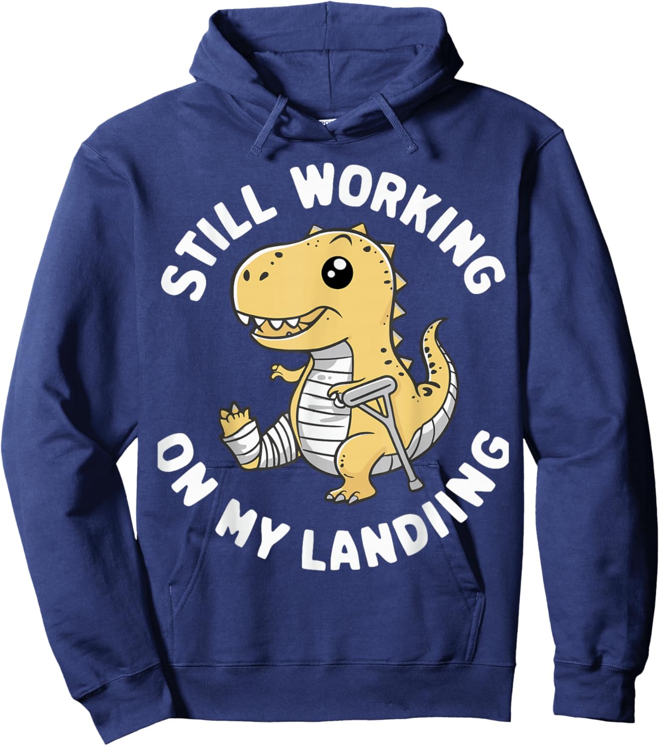 Still Working On My Landing Dinosaur Broken Bone Hoodie - Hoodie | Navy