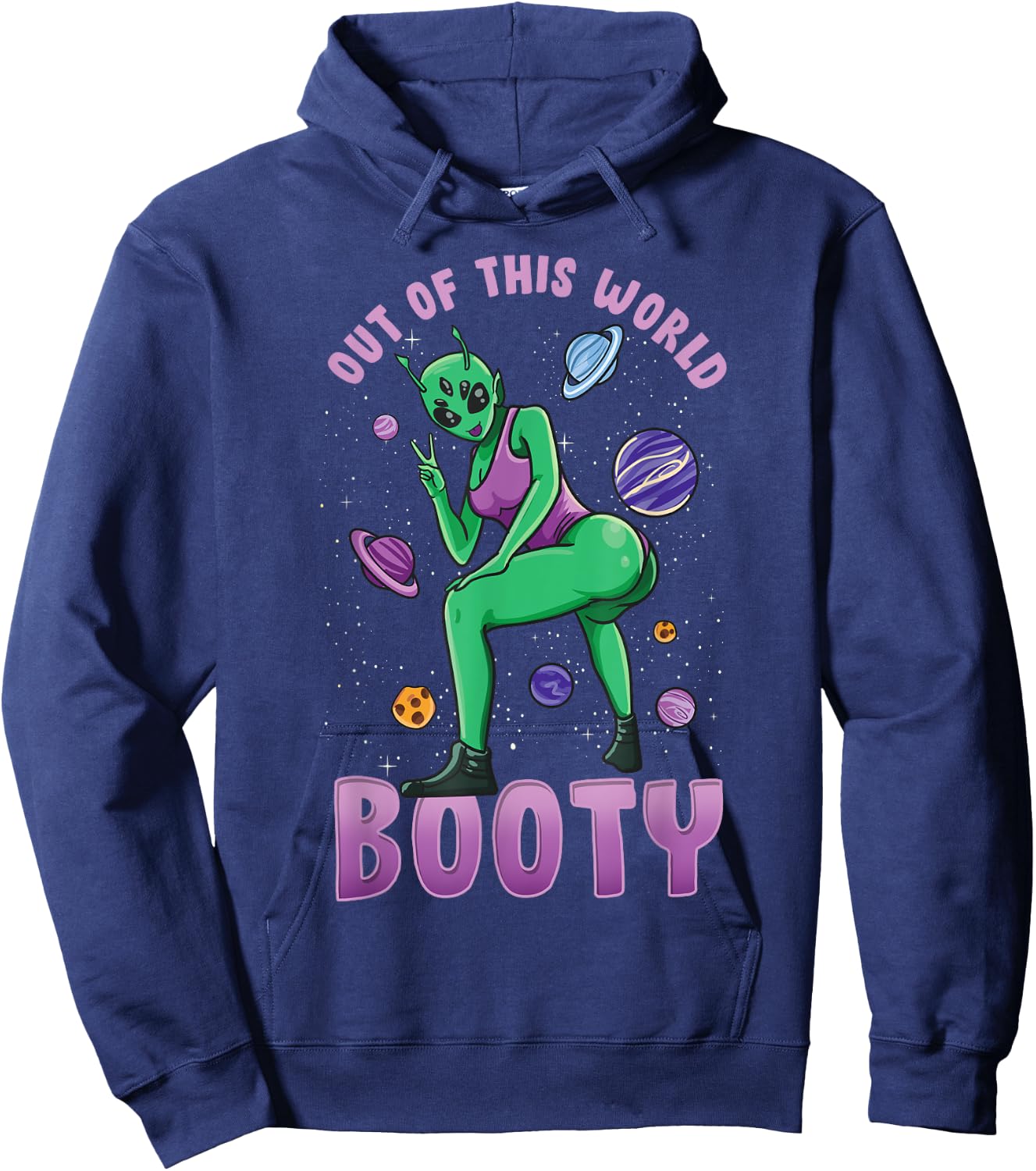 Out Of This World Booty | Funny UFO Alien Space Gym Workout Hoodie - Hoodie | Navy