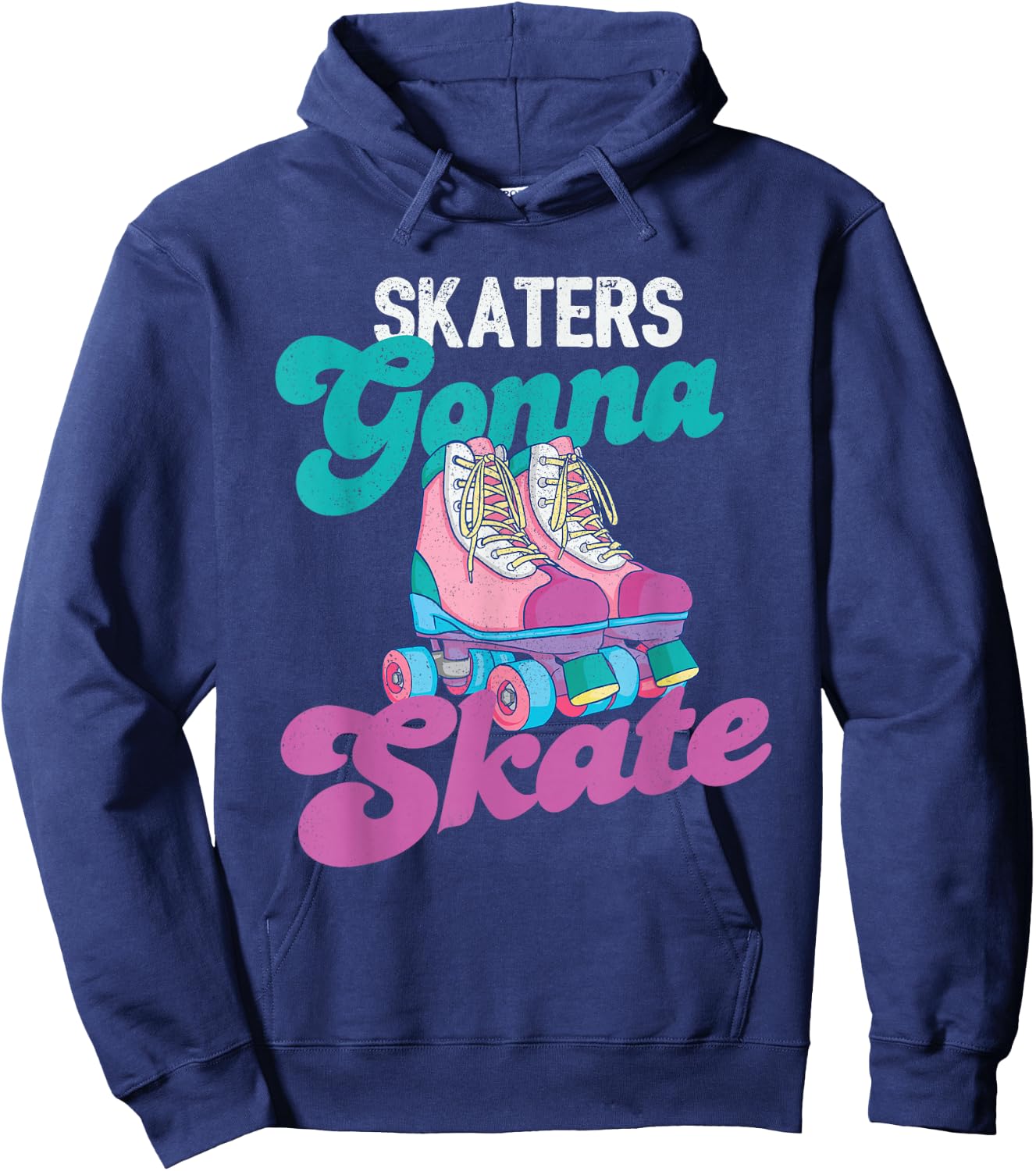 Skaters Gonna Skate - Vintage Roller Skating Skate Skater Hoodie - Hoodie | Navy