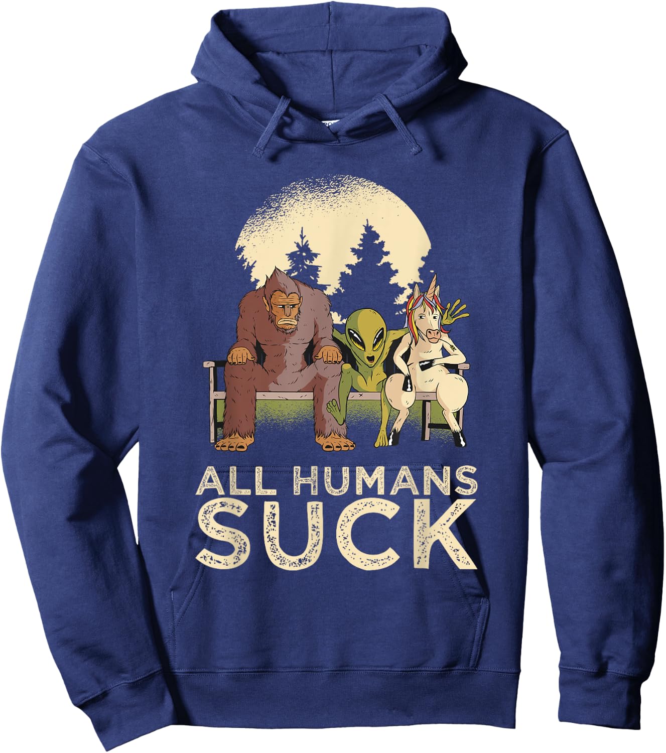 Bigfoot Alien Unicorn All Humans Suck Cryptid Pun Antisocial Hoodie - Hoodie | Navy