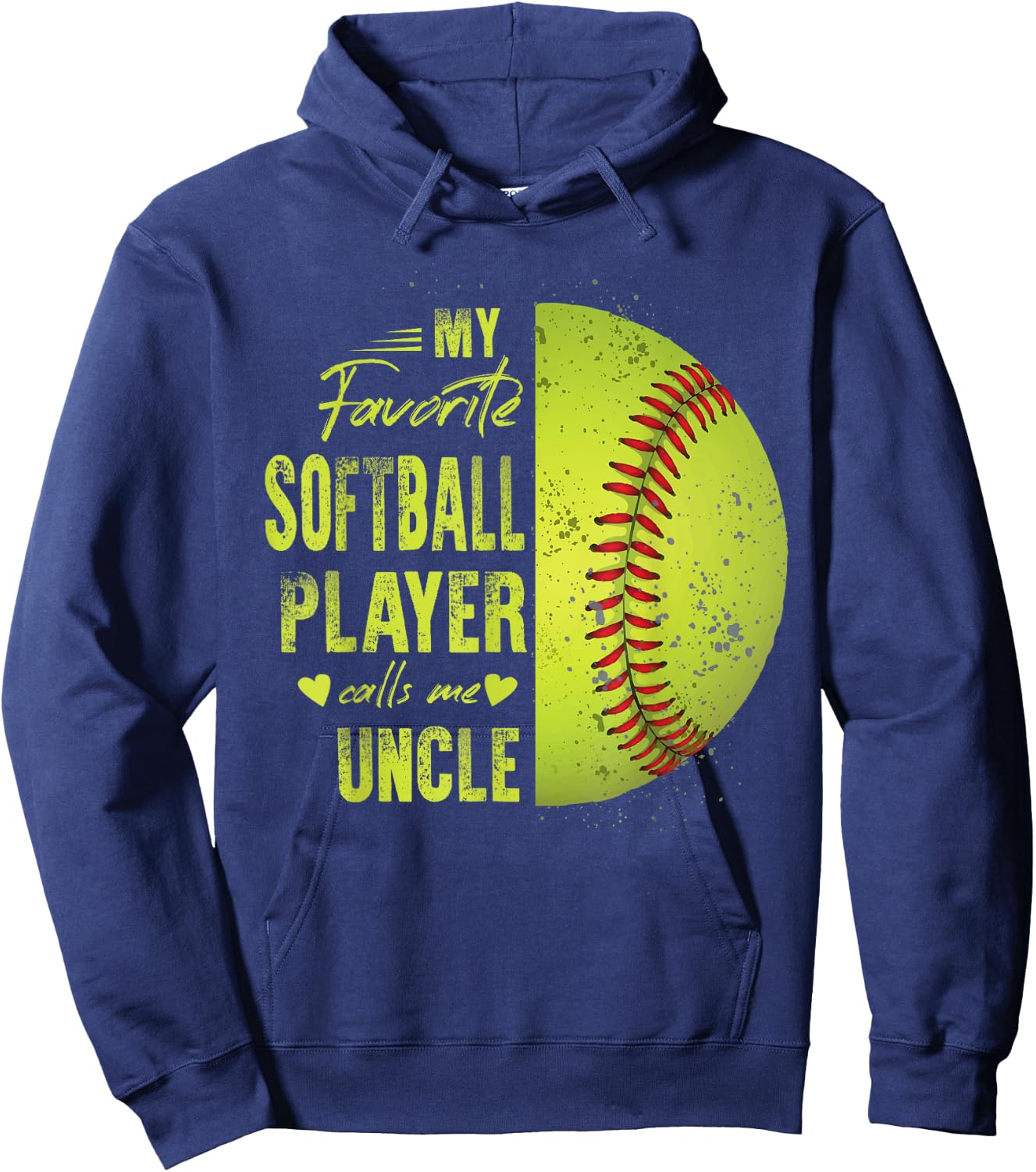 My favourite softball player calls me uncle Hoodie - Hoodie | Navy