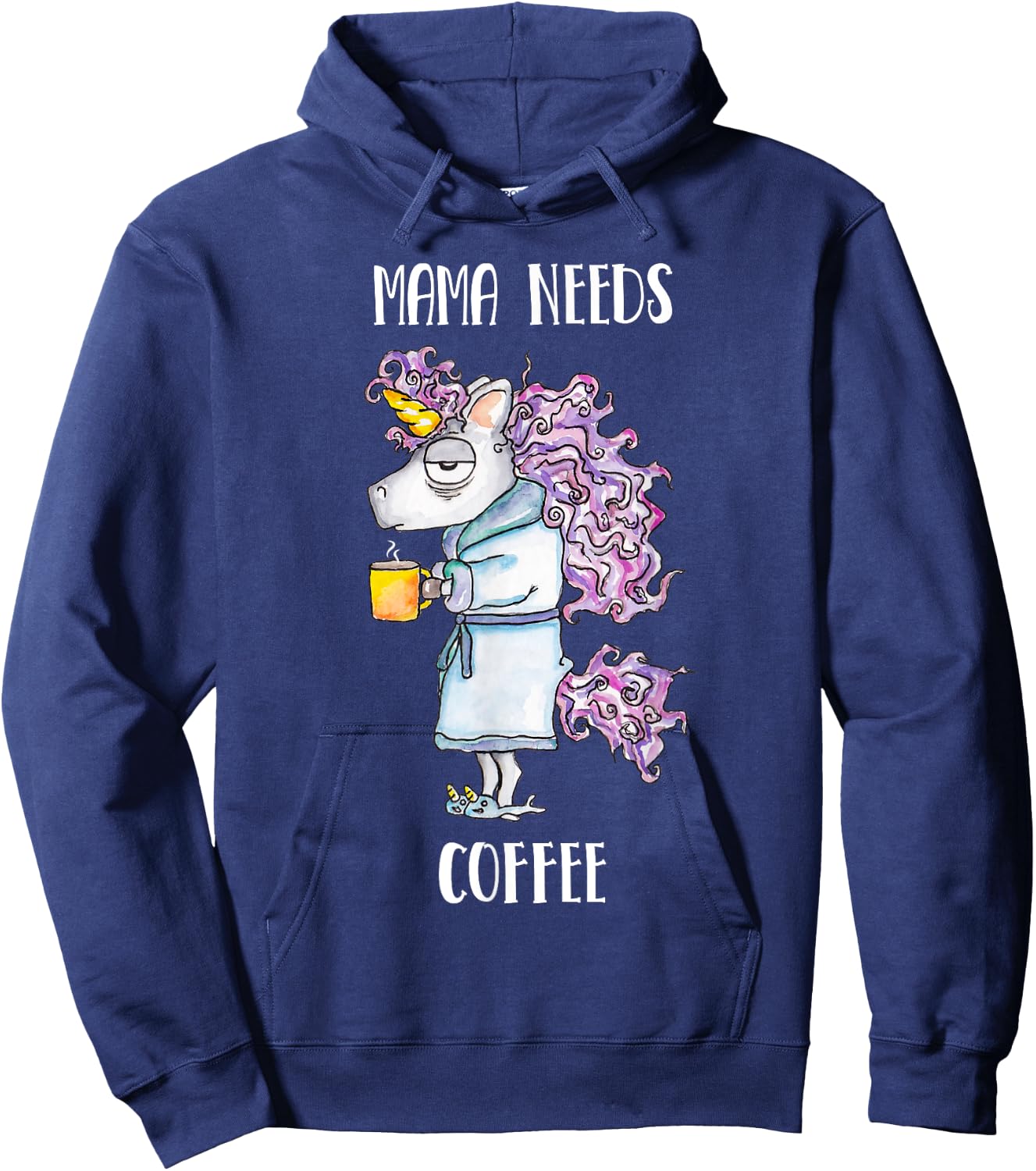 Mama Needs Coffee Funny Unicorn Coffee Hoodie - Hoodie | Navy