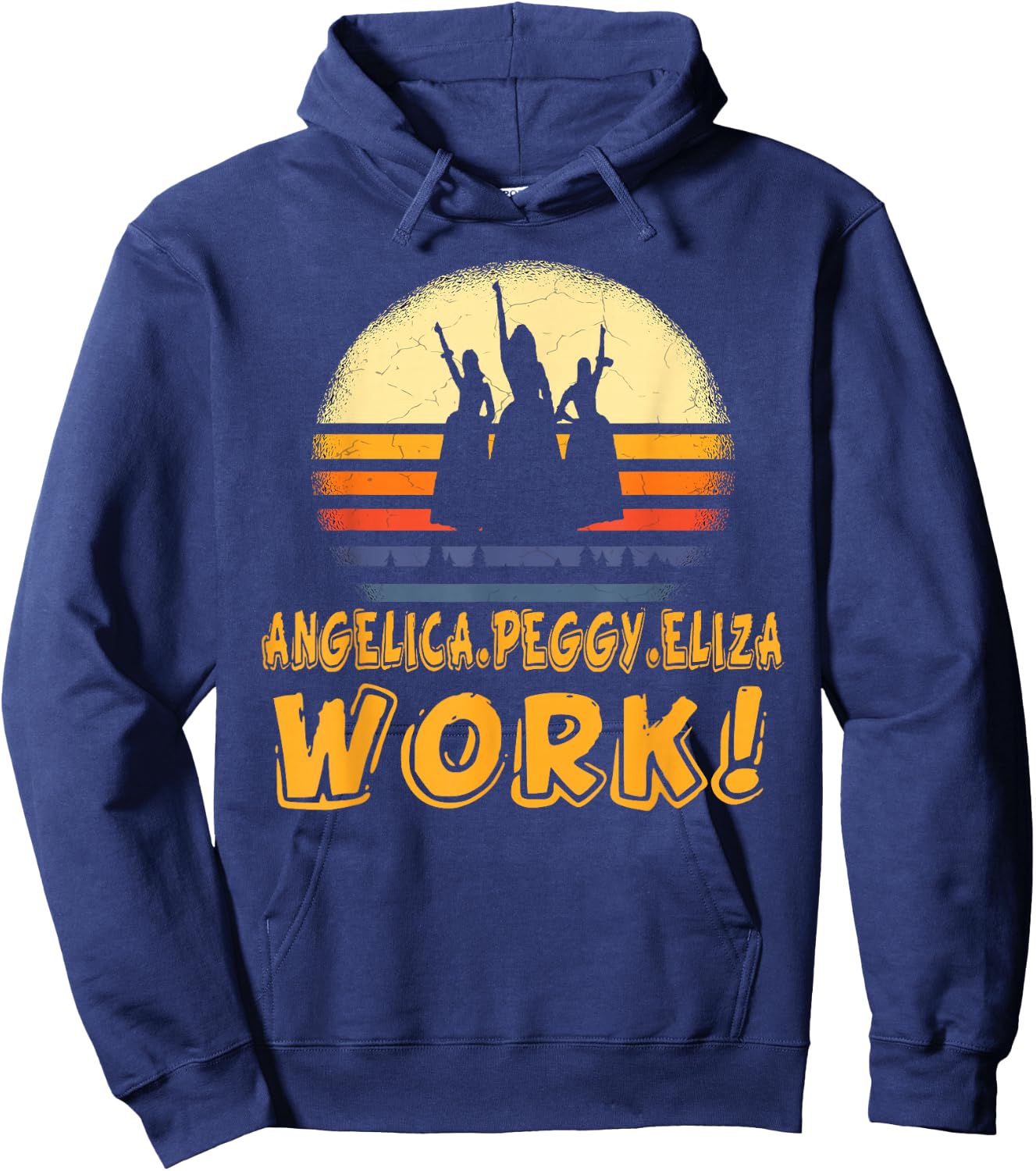 Vintage Angelica, Eliza And Peggy Work Retro style Hoodie - Hoodie | Navy