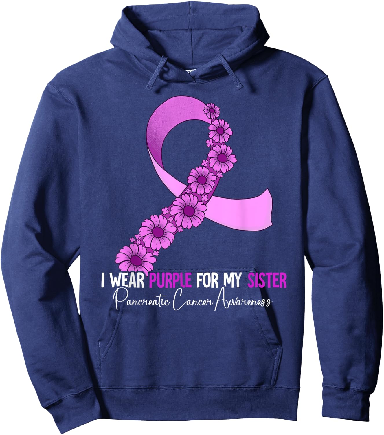 I Wear Purple For My Sister Pancreatic Cancer Awareness Hoodie - Hoodie | Navy