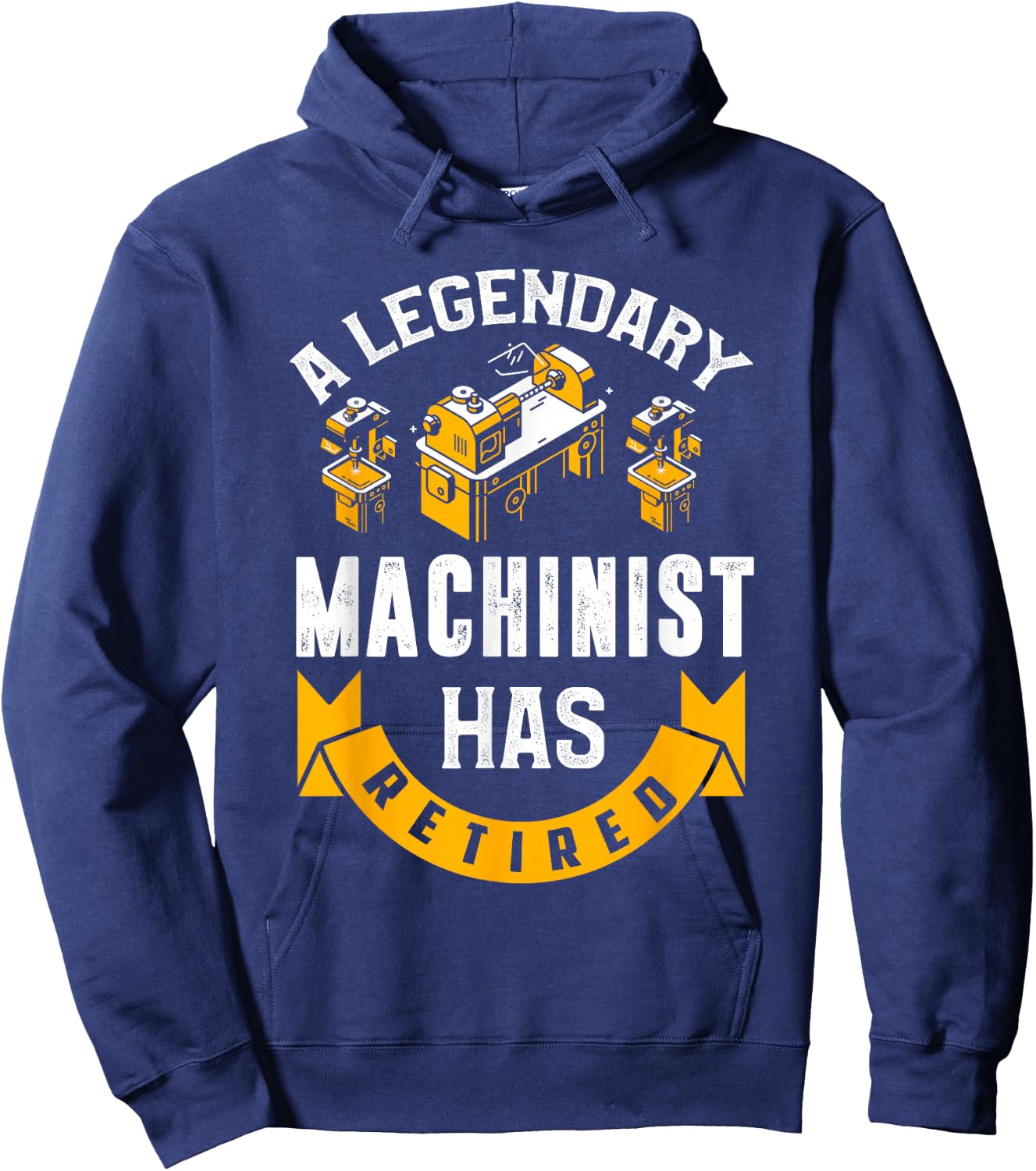 Retired Machinist Shirt Funny Machinist Retirement Gift Hoodie - Hoodie | Navy