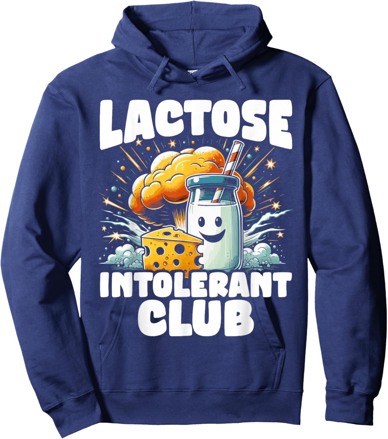 Lactose intolerant dairy free funny slogan lactose allergy Hoodie - Hoodie | Navy