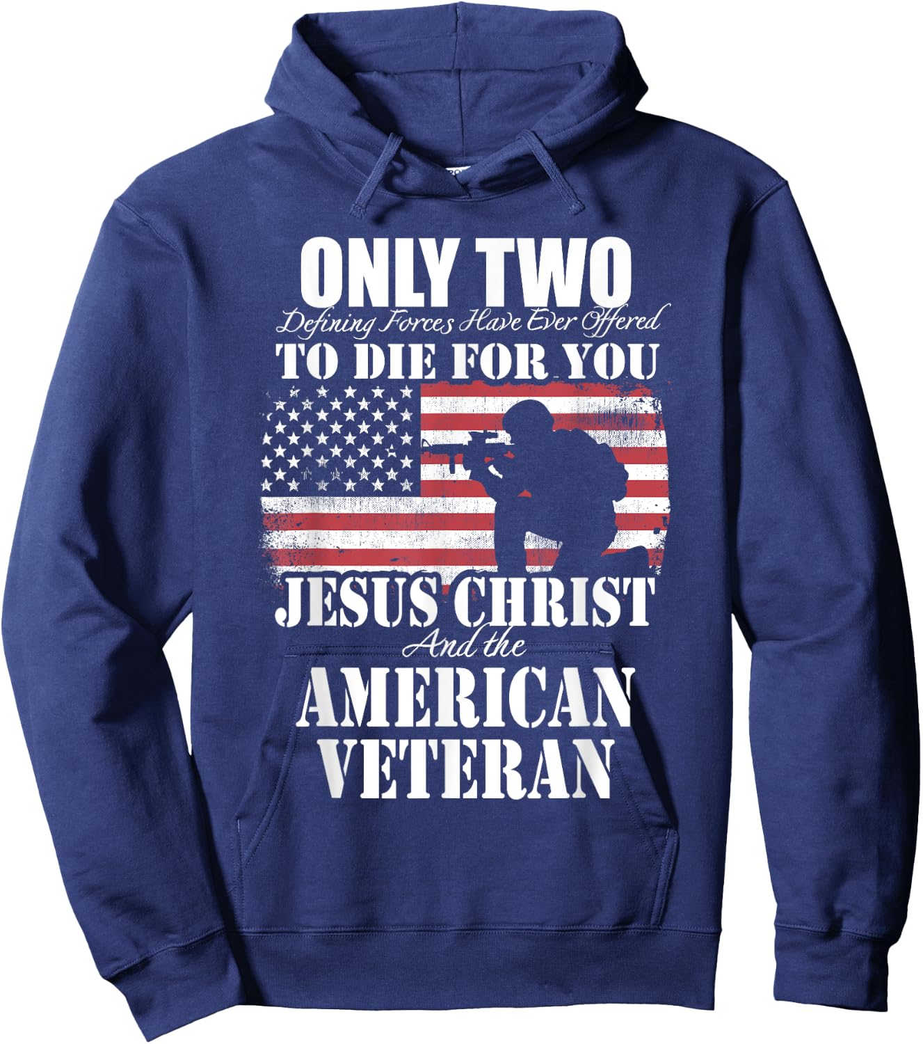 Two Died for You Jesus and American Veteran Memorial Gift Hoodie - Hoodie | Navy