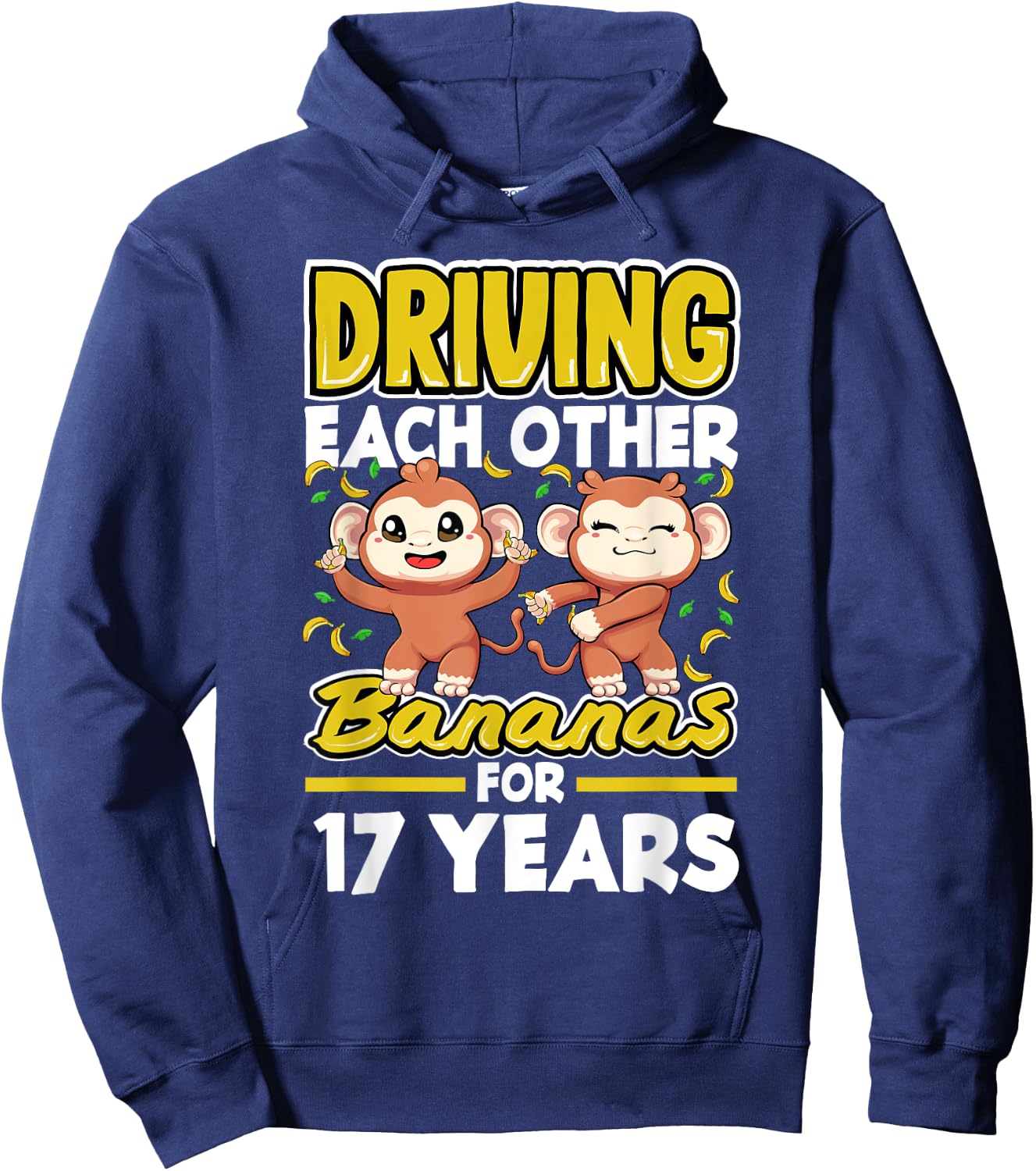 17 Years Driving Each Other Bananas 17th Wedding Anniversary Hoodie - Hoodie | Navy