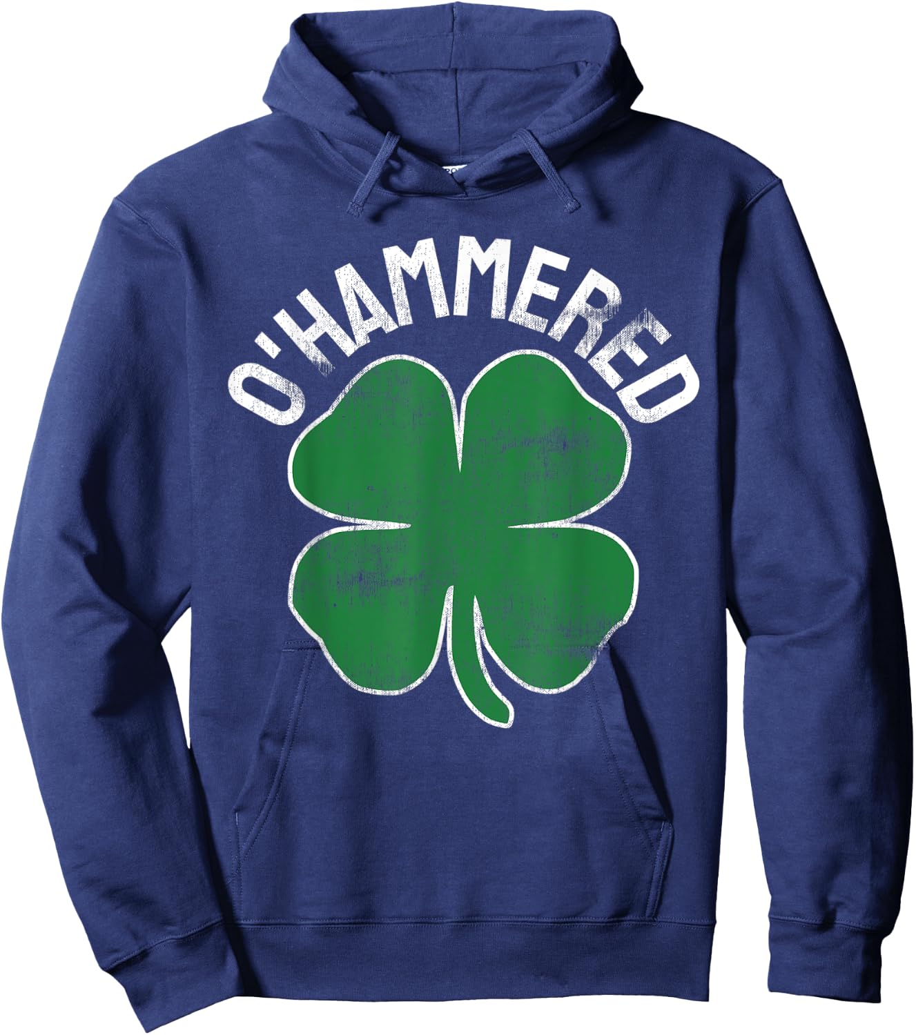 O'Hammered Funny St. Patrick's Day Drinking Drunk Beer Party Hoodie - Hoodie | Navy