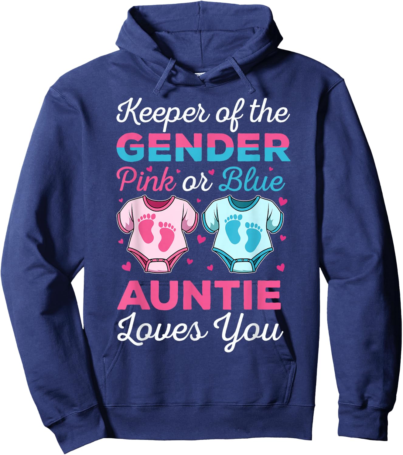 Keeper Of The Gender Auntie Loves You Baby Announcement Aunt Hoodie - Hoodie | Navy