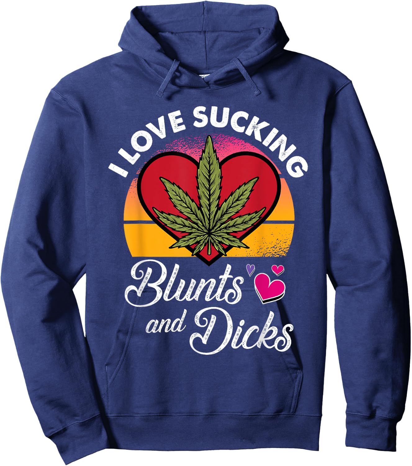 I Love Sucking Valentines Day Weed Marijuana Cannabis Gift Hoodie - Hoodie | Navy