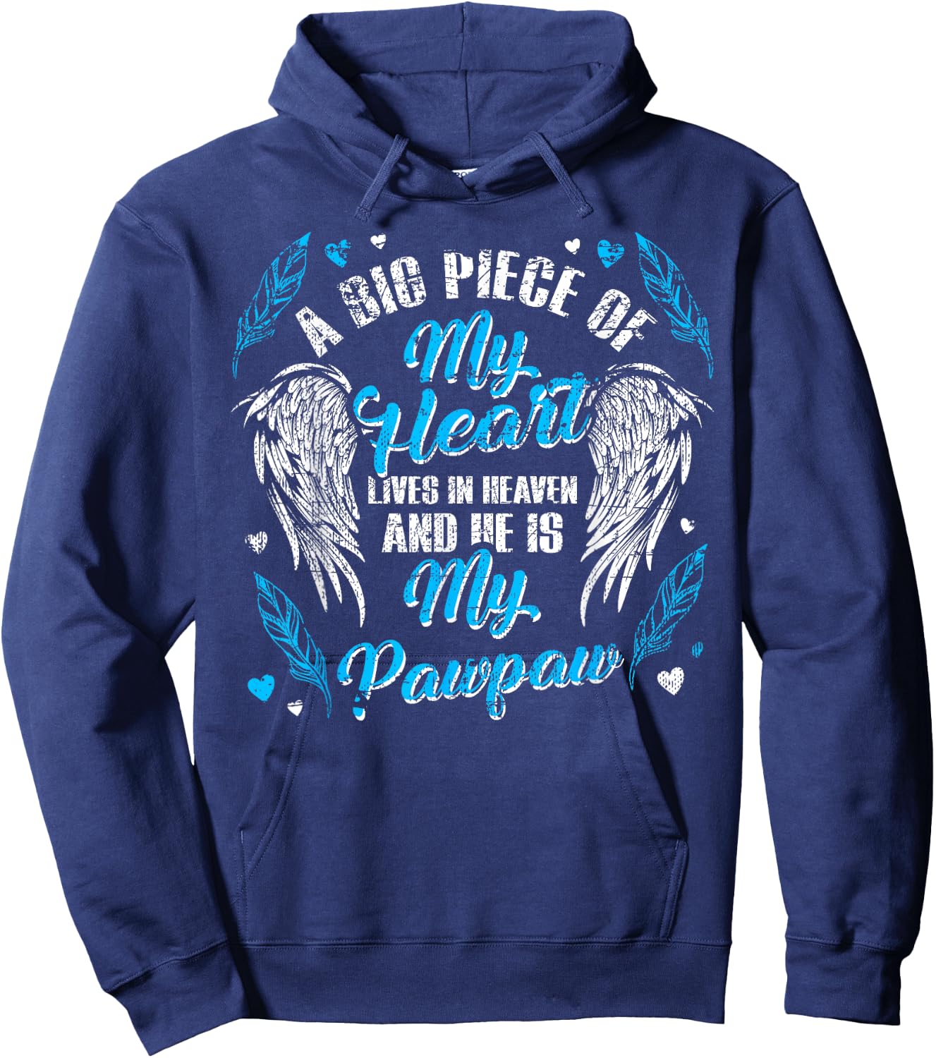 My Pawpaw Lives In Heaven Memorial Blue Angel Hoodie - Hoodie | Navy