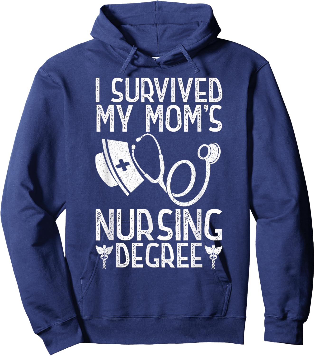 I Survived My Mom's Nursing Degree Nursing RN LPN CNA Hoodie - Hoodie | Navy