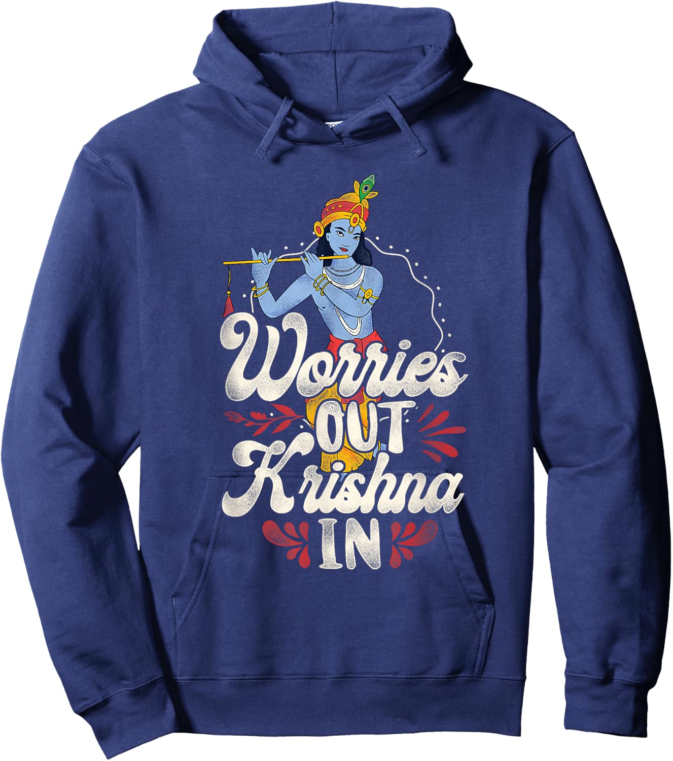 Worries Out - Hindu Hinduism Diwali Gods Lord Krishna Hoodie - Hoodie | Navy