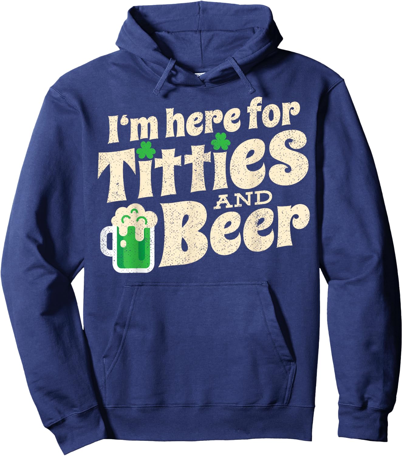 Titties And Beer Funny St Patricks Day 2020 Hoodie - Hoodie | Navy