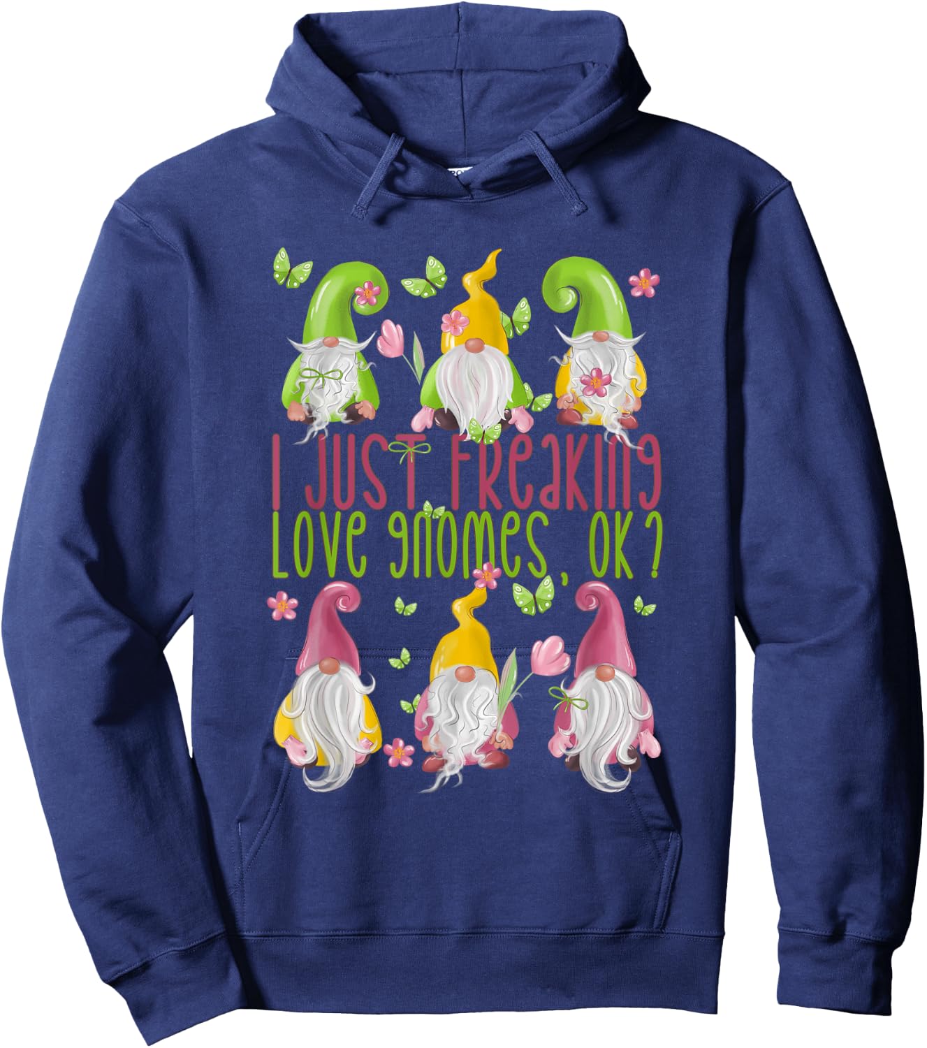 Spring Gnome For Summer - I Just Freaking Love Gnomes Hoodie - Hoodie | Navy