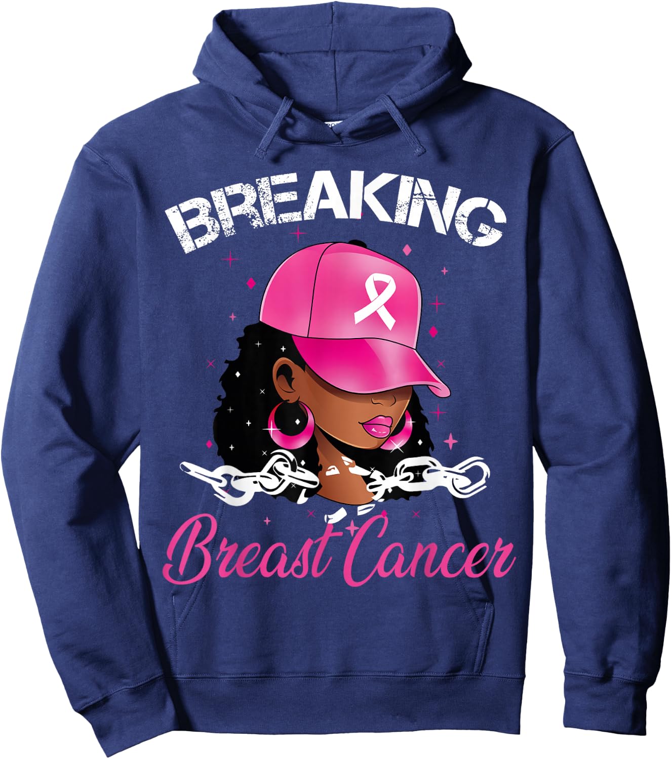 Black Women Breast Cancer Breaking Breast Cancer Awareness Hoodie - Hoodie | Navy