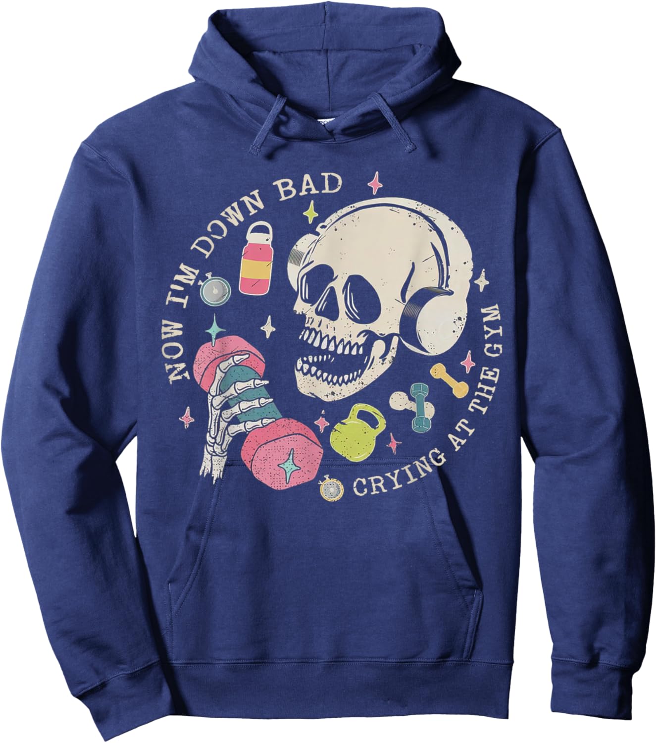Now I'm Down Bad Crying At The Gym Skeleton Workout Gymer Hoodie - Hoodie | Navy