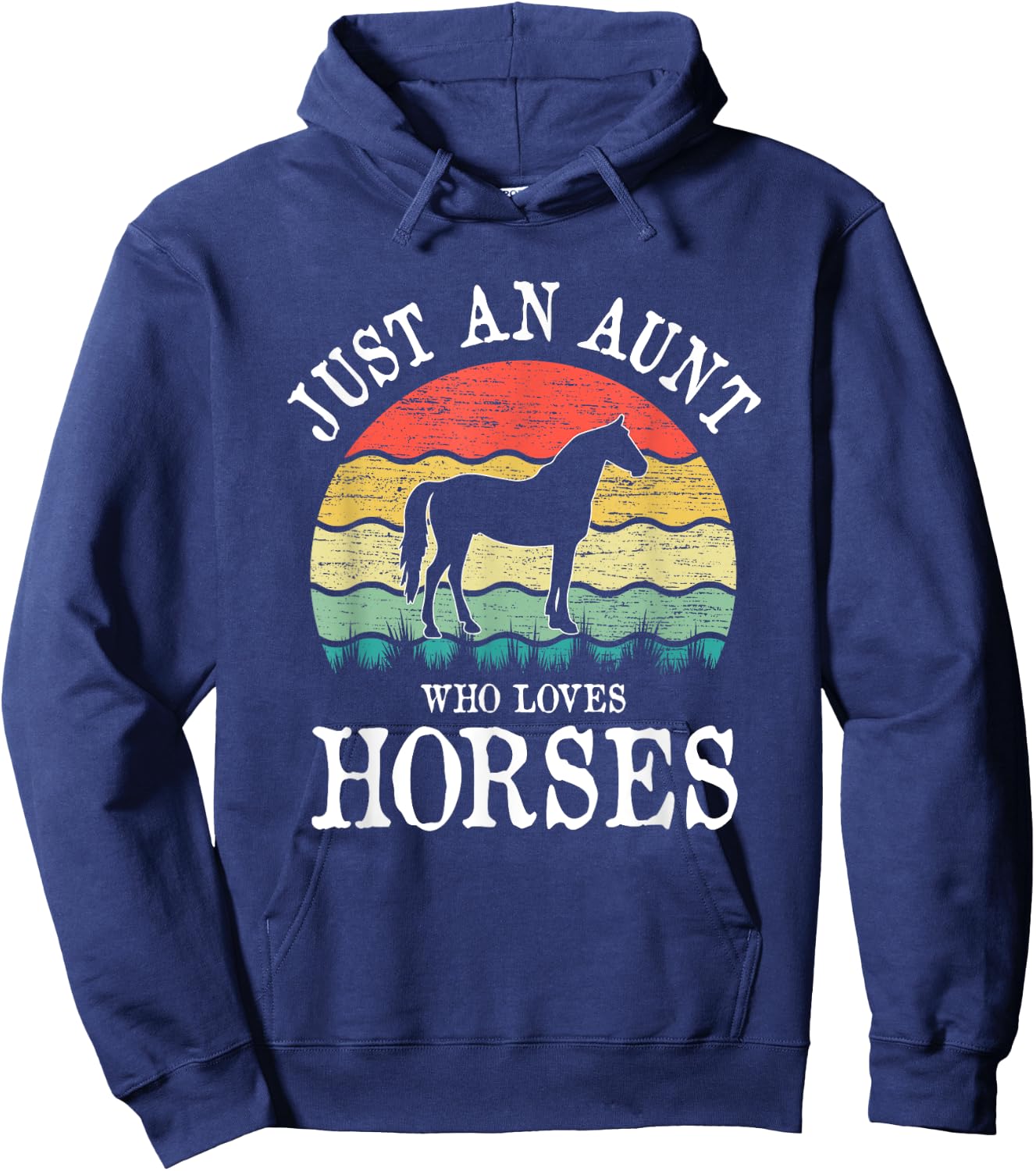 Just An Aunt Who Loves Horses Hoodie - Hoodie | Navy