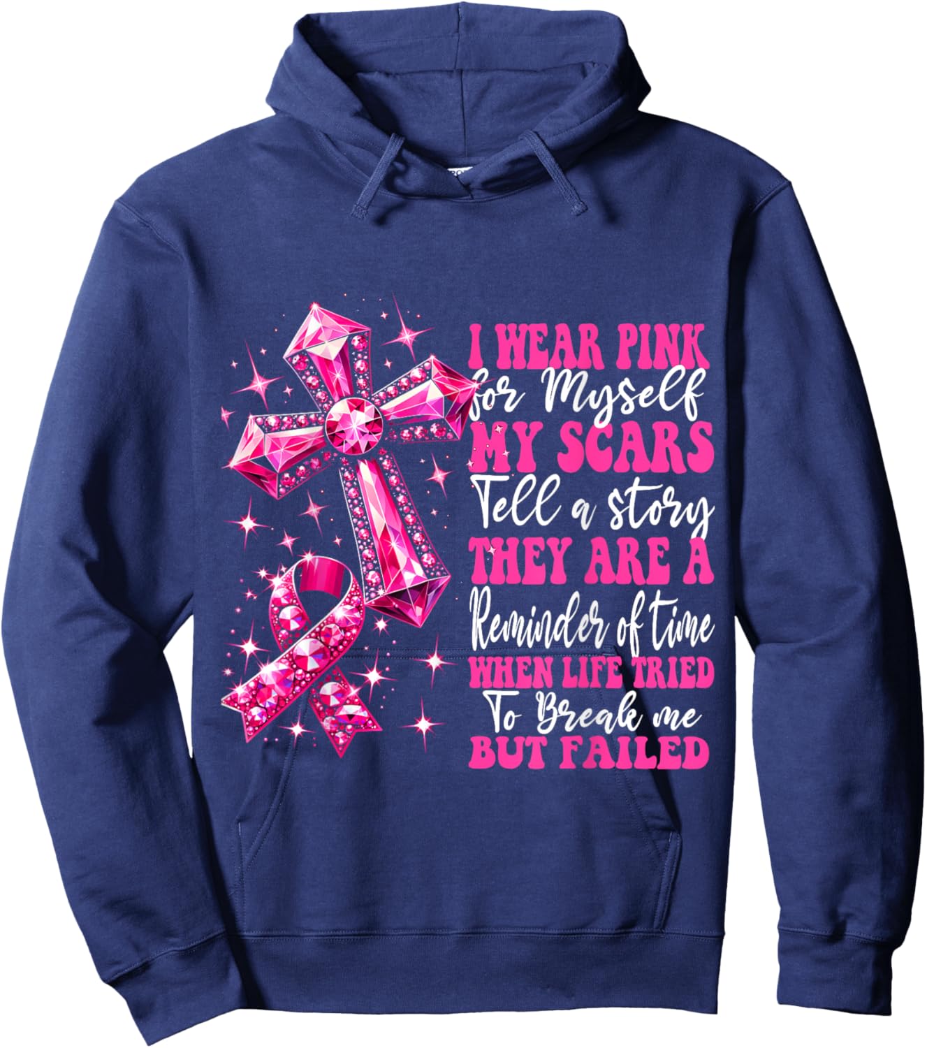I Wear Pink For Myself My Scars Pink Breast Cancer Christian Hoodie - Hoodie | Navy