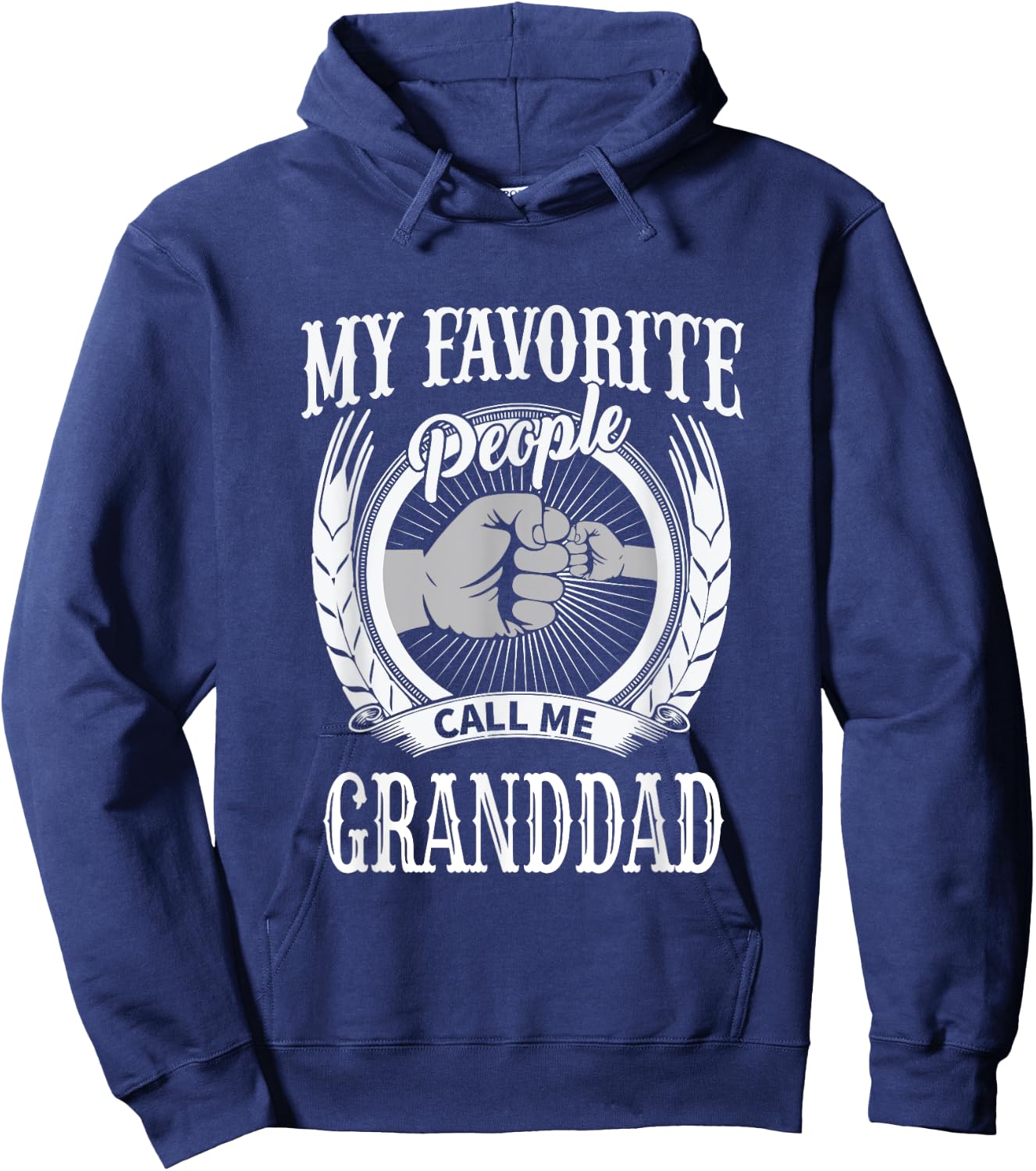 My Favorite People Call Me Granddad Grandpa Hoodie - Hoodie | Navy