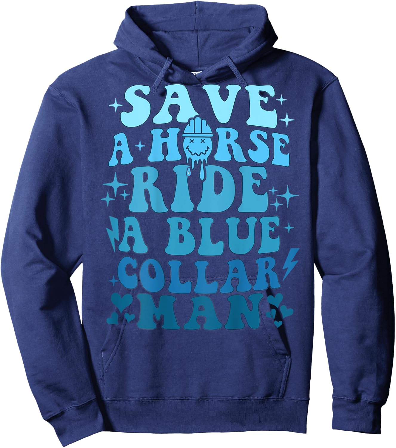 Retro Groovy Save A Horse Ride A Blue Collar Man Hoodie - Hoodie | Navy