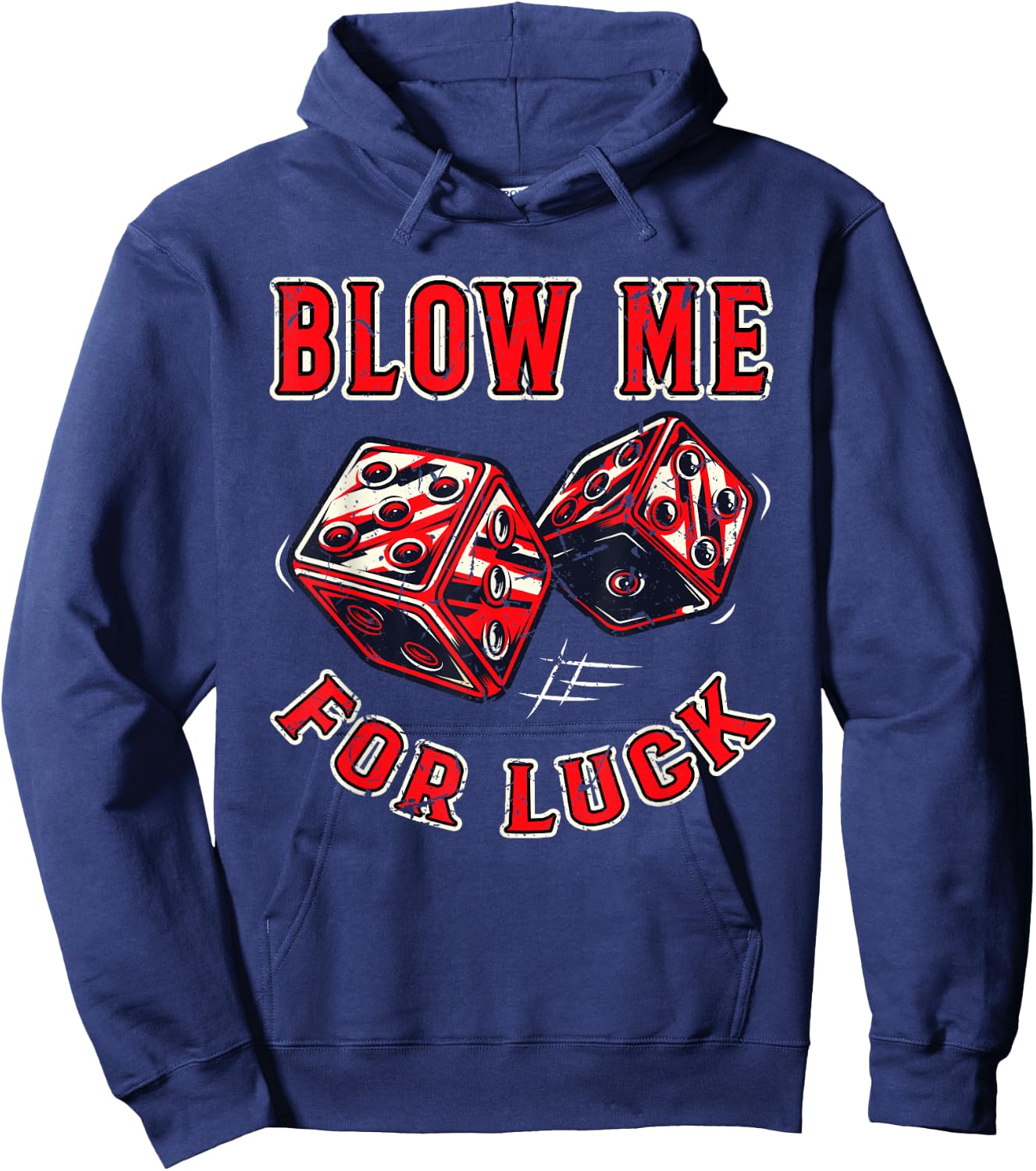 Funny Blow me for luck Gambling Dice Hoodie - Hoodie | Navy