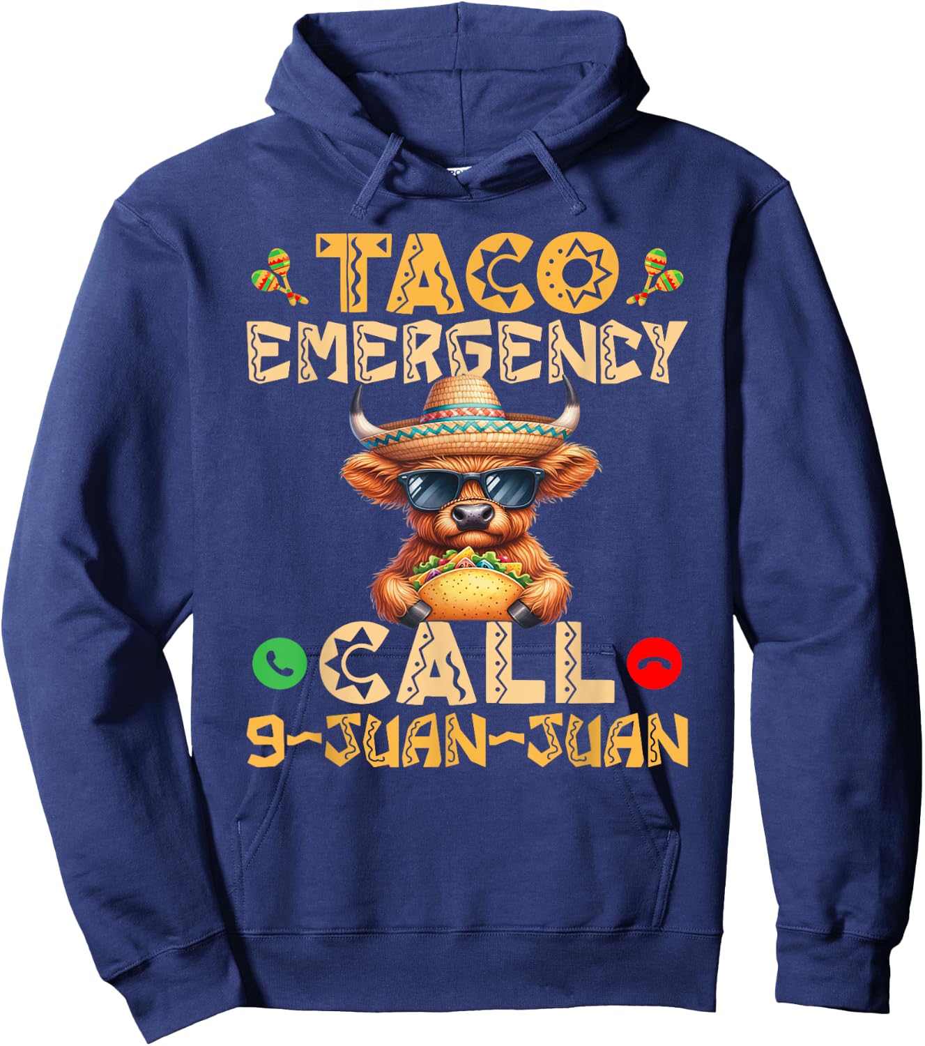 Taco Emergency Call 9 Juan Juan Cinco de Mayo mexican fiesta Hoodie - Hoodie | Navy